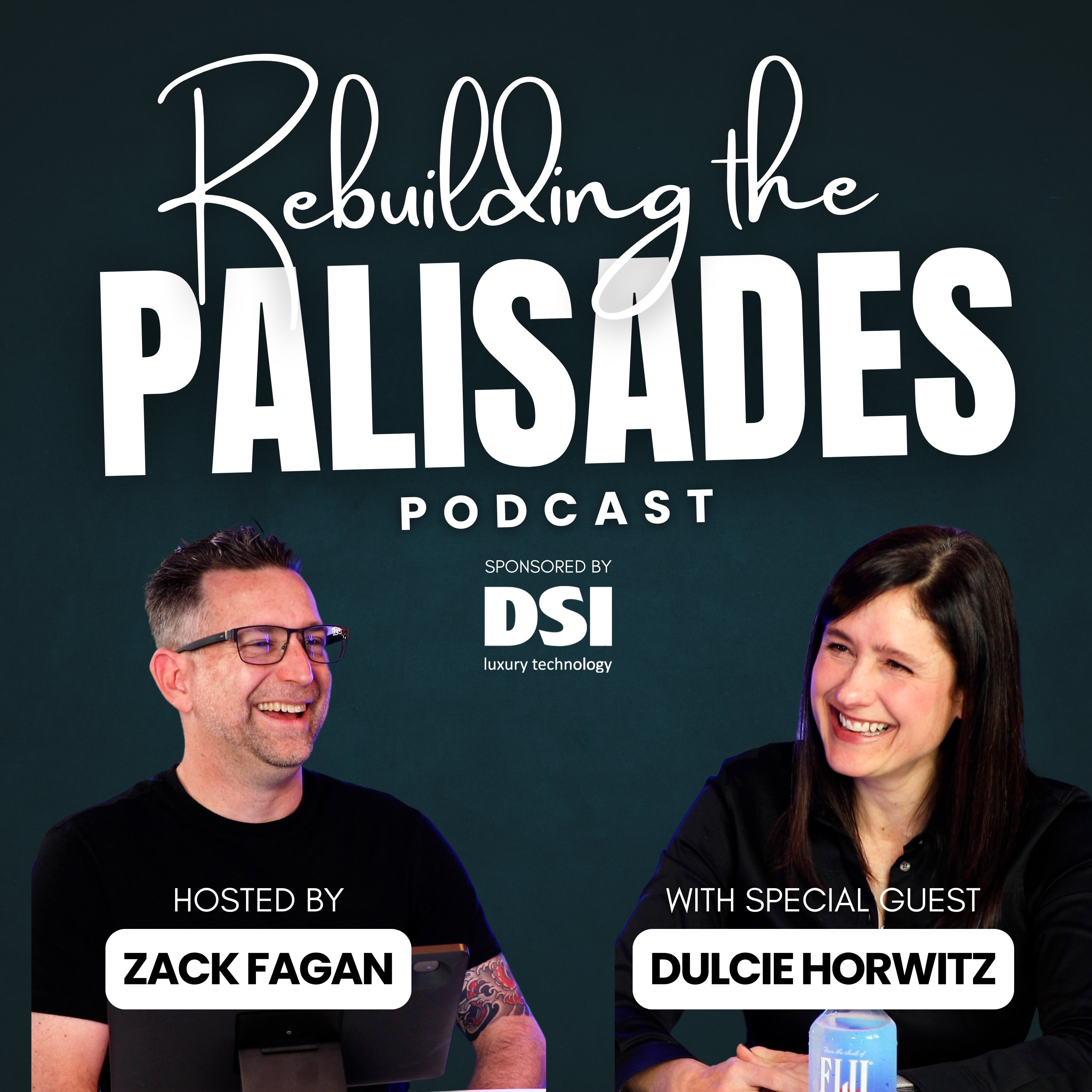 Rebuilding the Palisades with Dulcie Horwitz