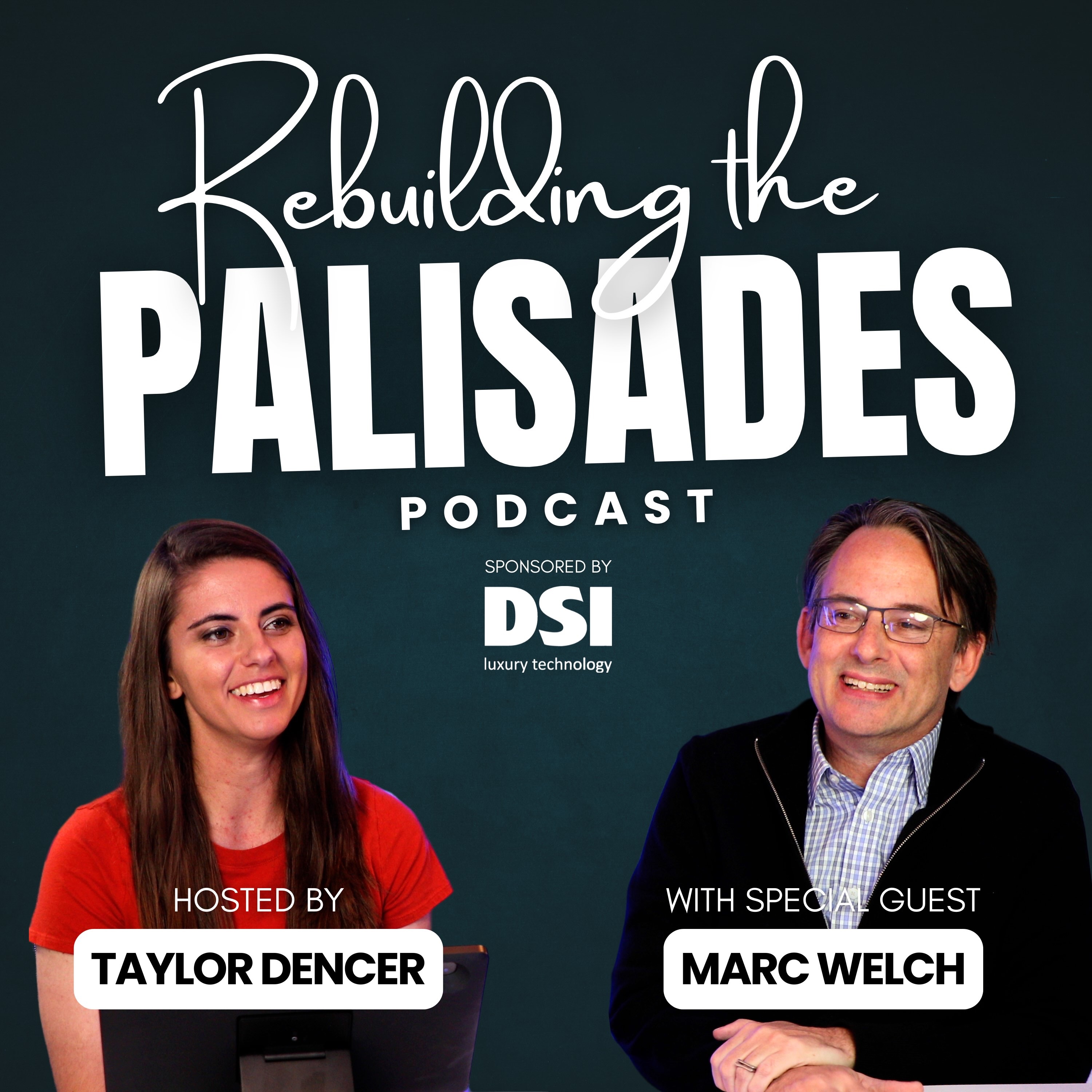 Rebuilding the Palisades with Marc Welch