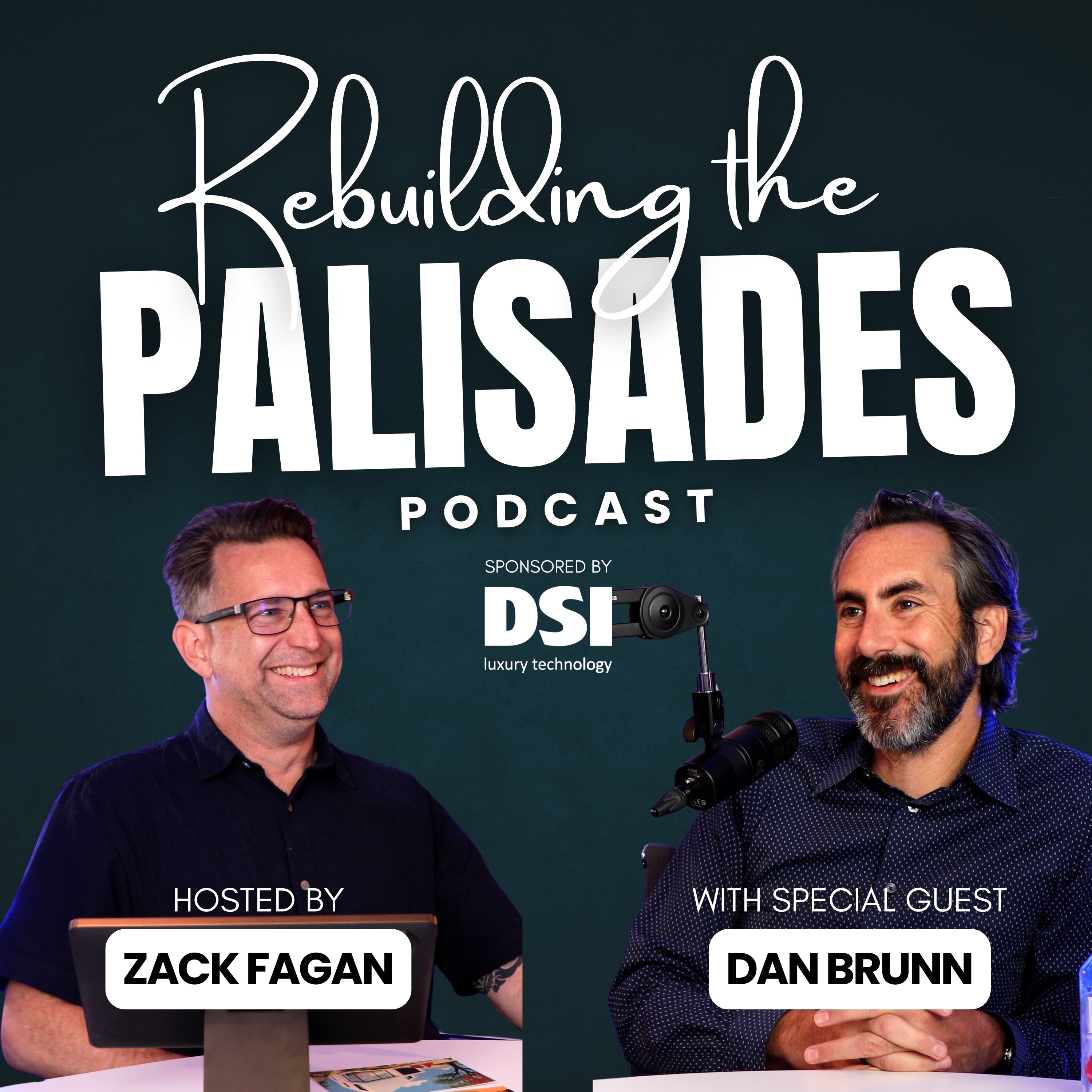 Rebuilding the Palisades with Dan Brunn