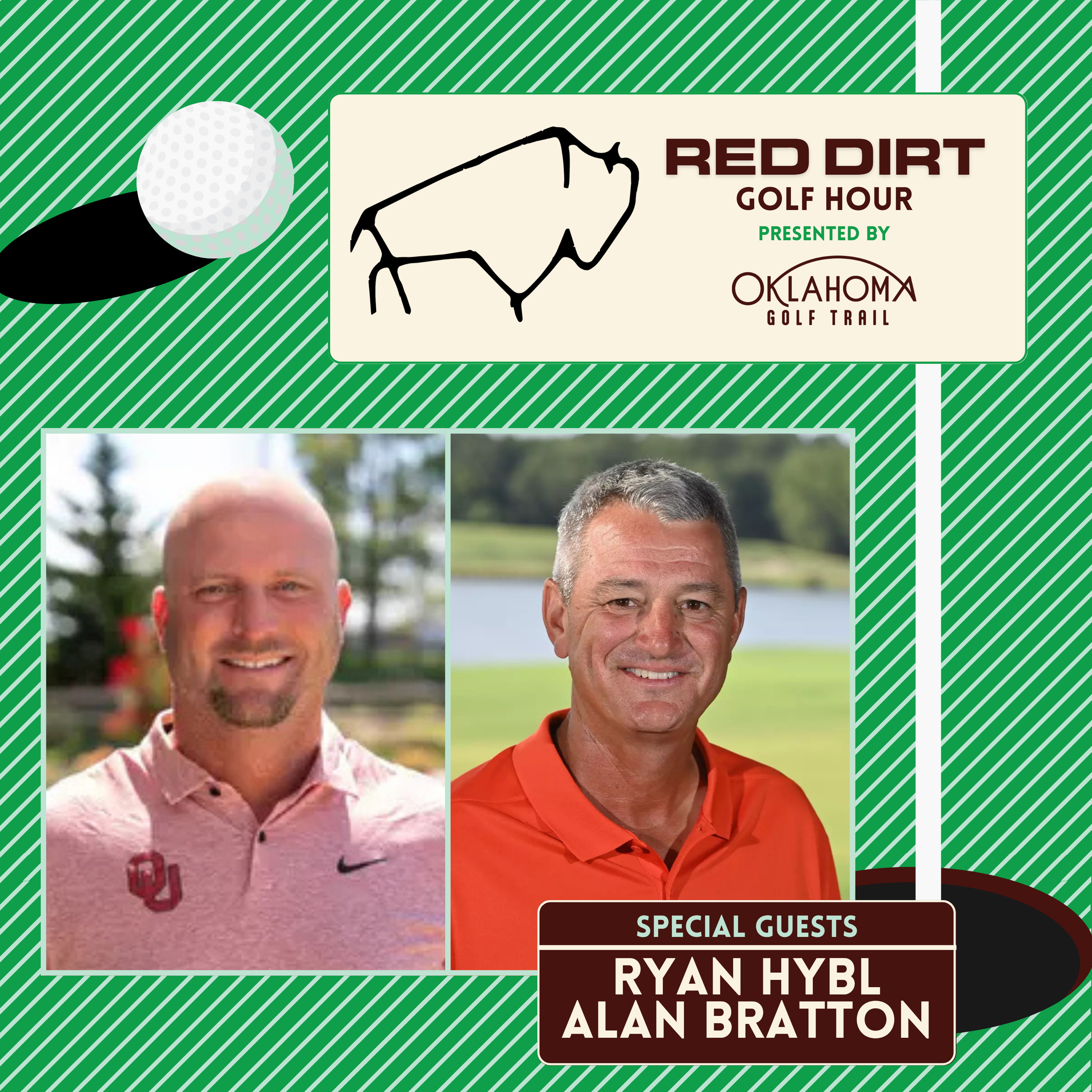Red Dirt Golf Hour Episode 2: Alan Bratton and Ryan Hybl