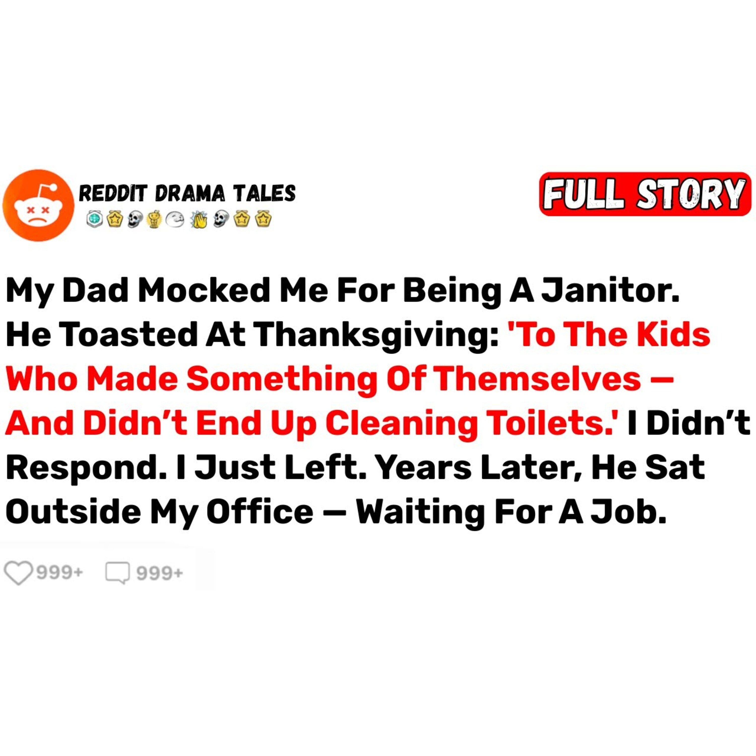 My Dad Mocked Me For Being A Janitor. He Toasted At Thanksgiving_ _To The... - Best Reddit Stories episode artwork