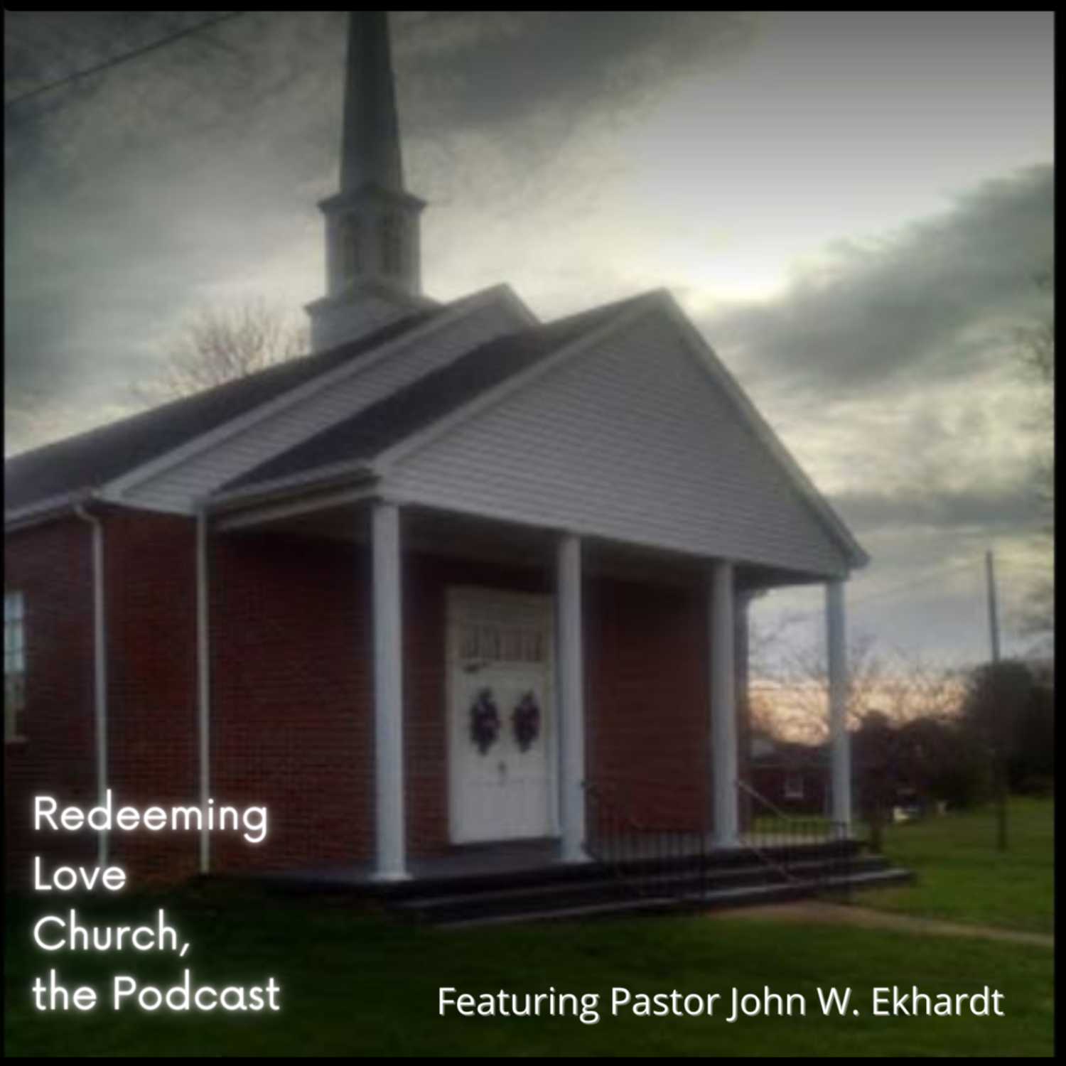 The Sermons of Pastor John W. Ekhardt