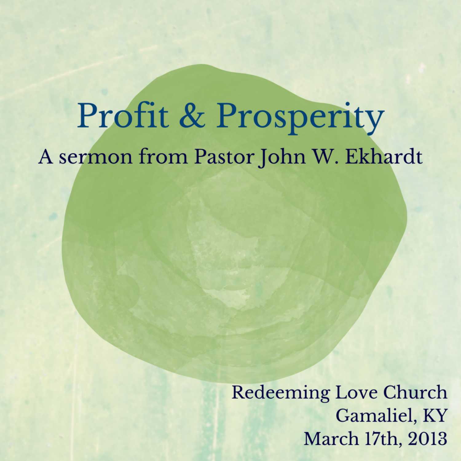 The Sermons of Pastor John W. Ekhardt