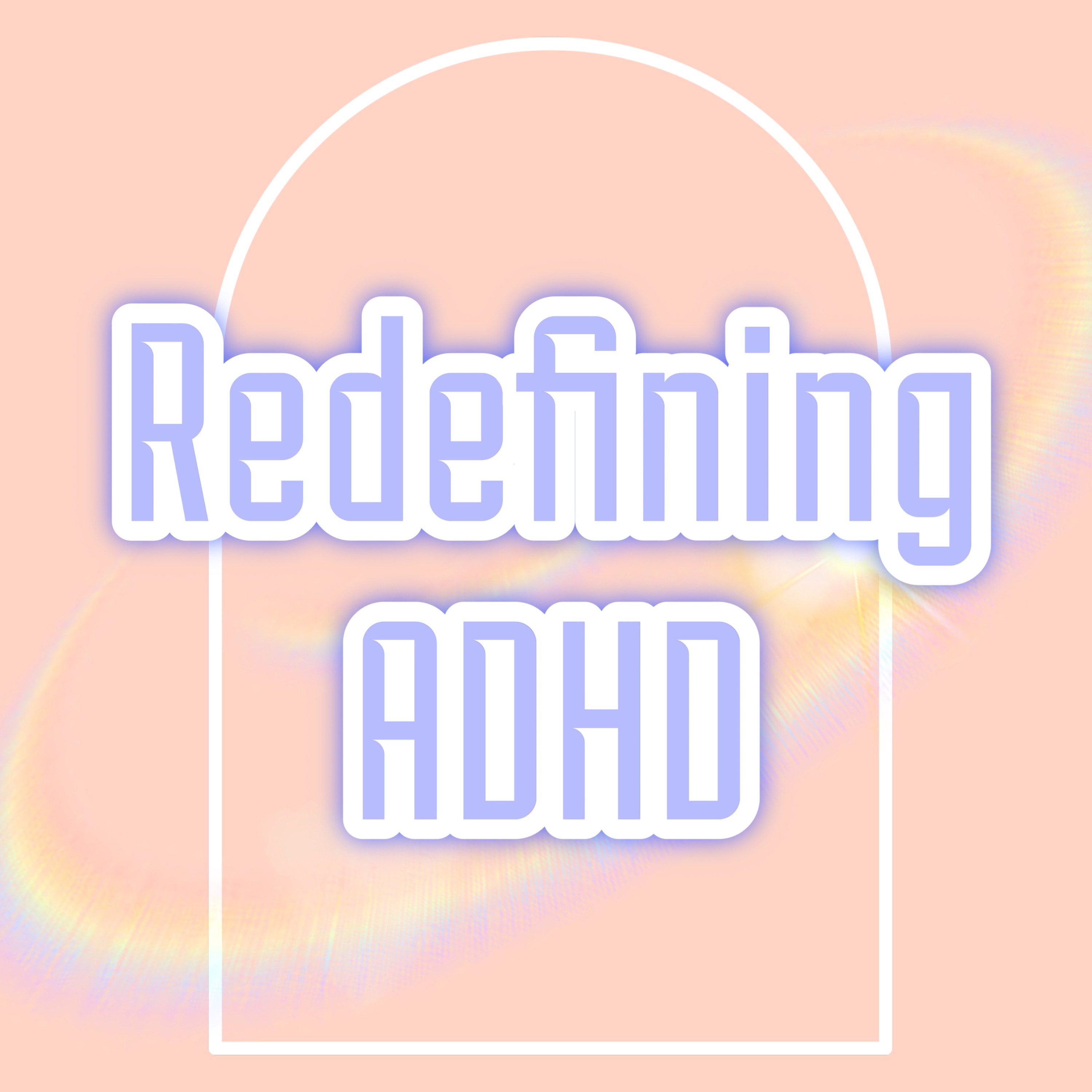 Redefining ADHD