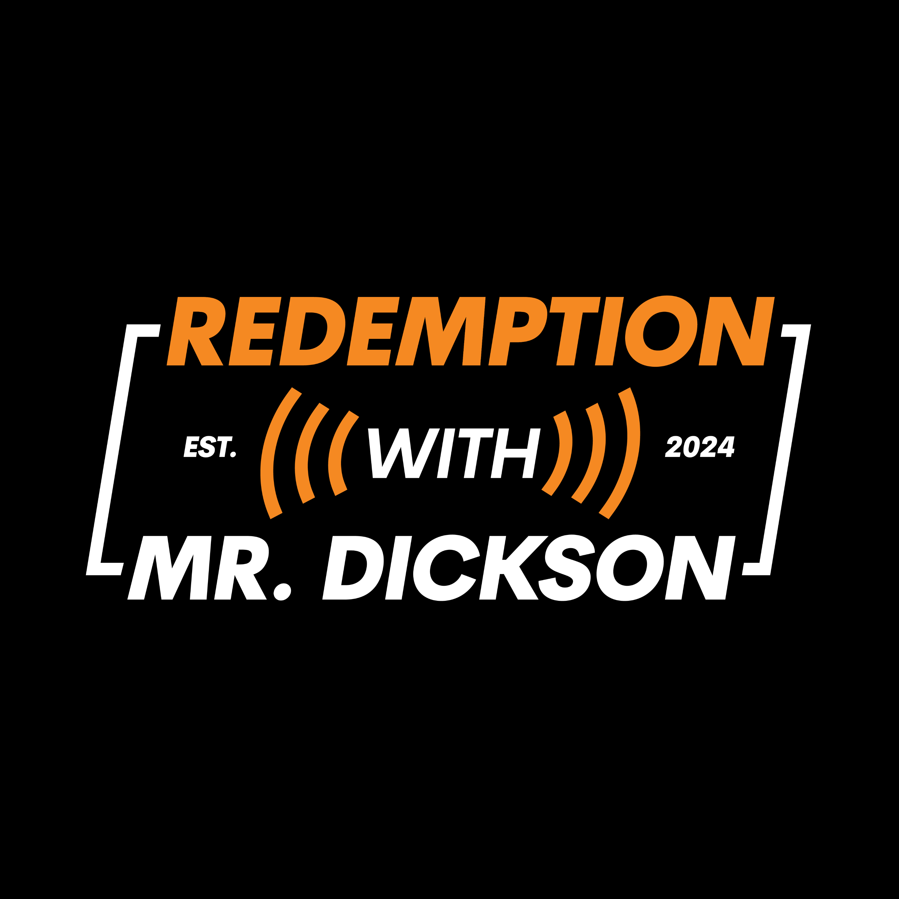 Redemption with Mr Dickson
