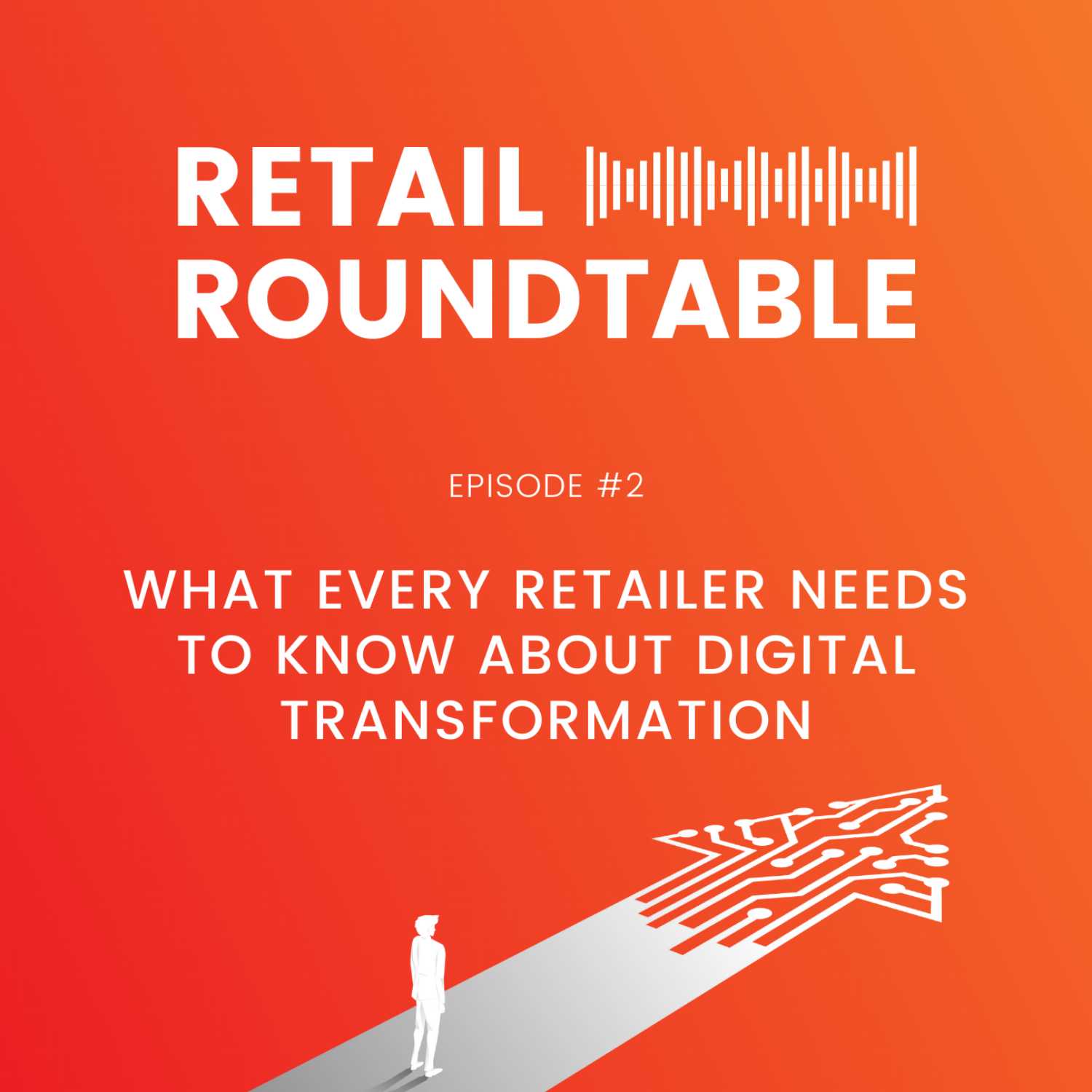 The Retail Roundtable