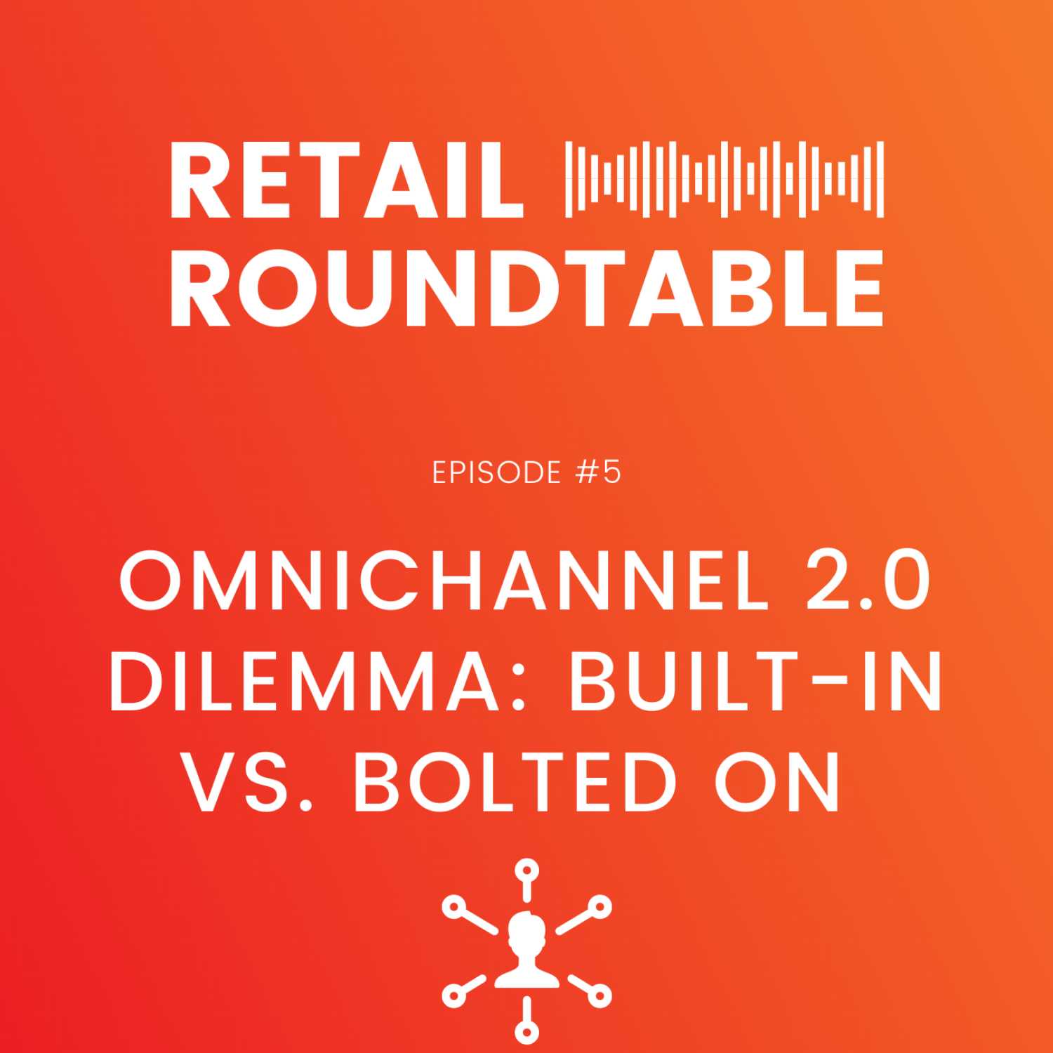 The Retail Roundtable