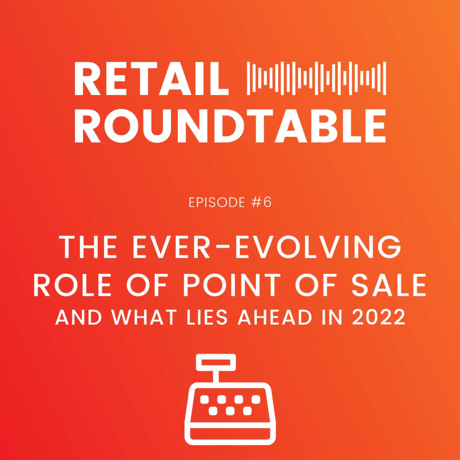 The Retail Roundtable