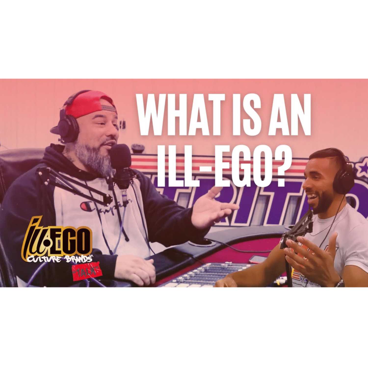 ILL-EGO Culture Brands Red Tape Talk \