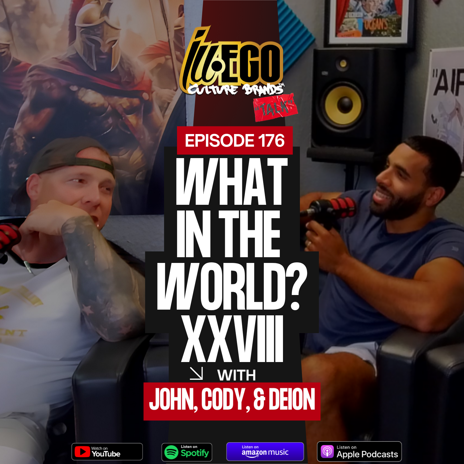 ILL-EGO Culture Brands Red Tape Talk EP.176 | What in the World? XXVIII episode artwork