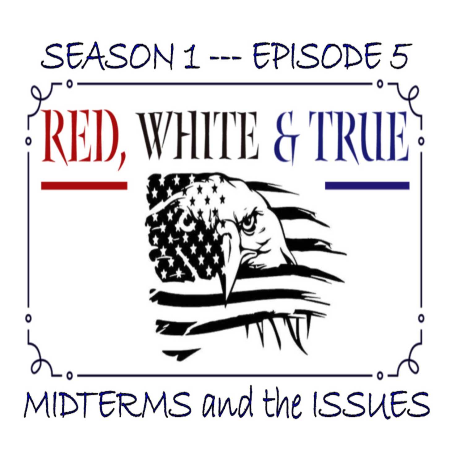 Red, White & True: Re-Defining \