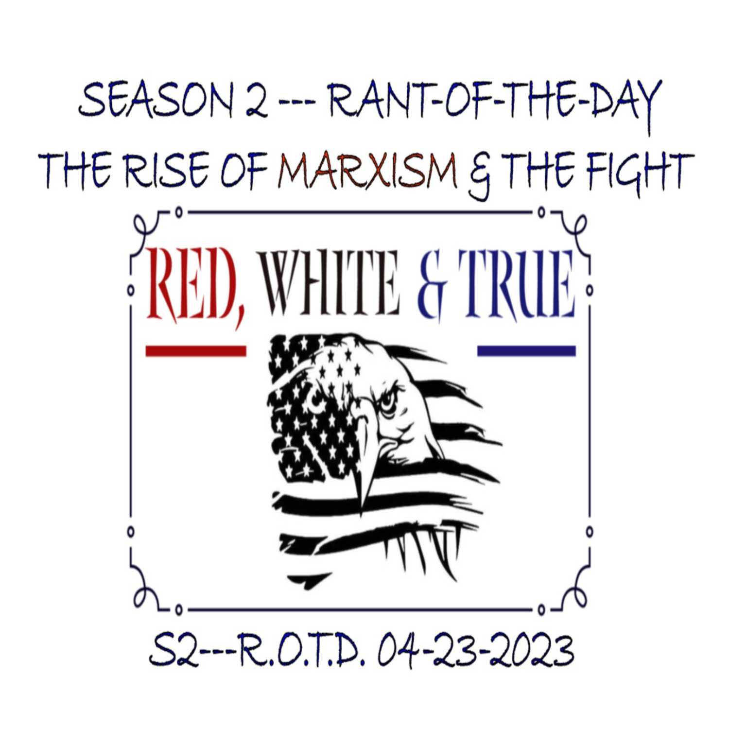 Red, White & True: Re-Defining \