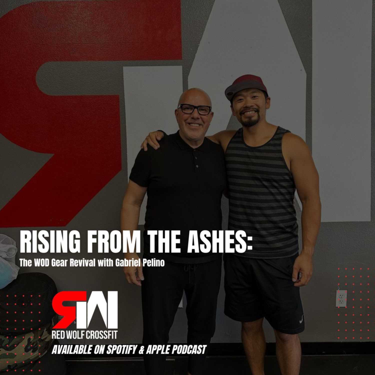 Ep. 36 Rising from the Ashes: The WOD Gear Revival with Gabriel Pelino