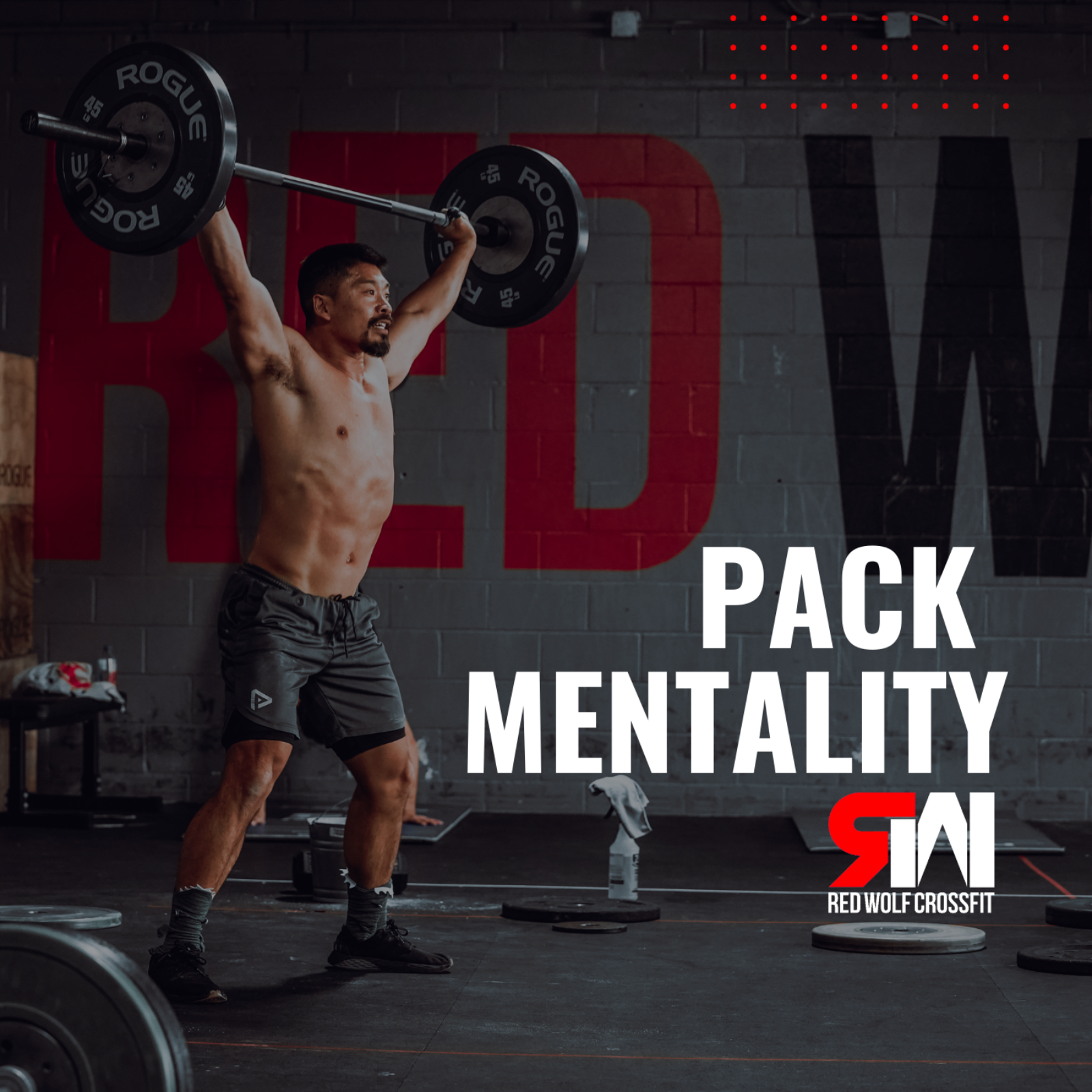 Red Wolf CrossFit - Pack Mentality