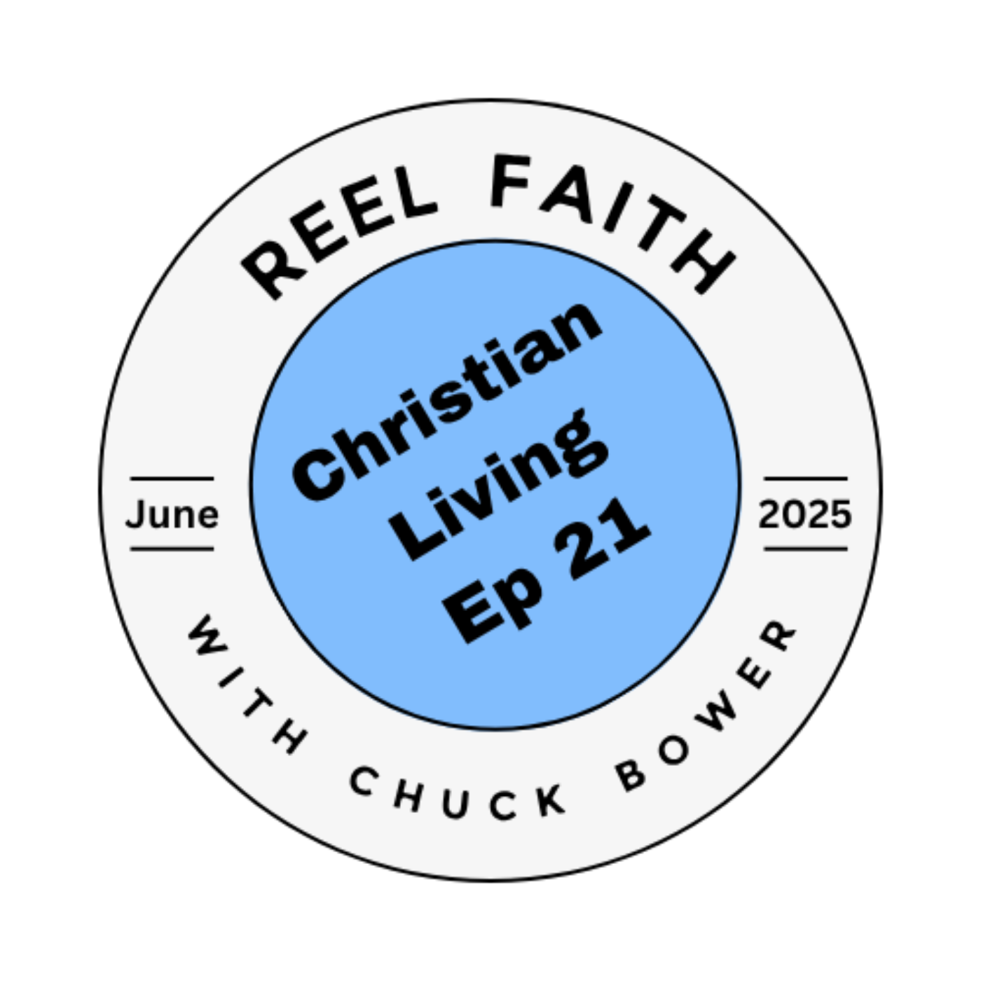Reel Faith with Chuck Bower
