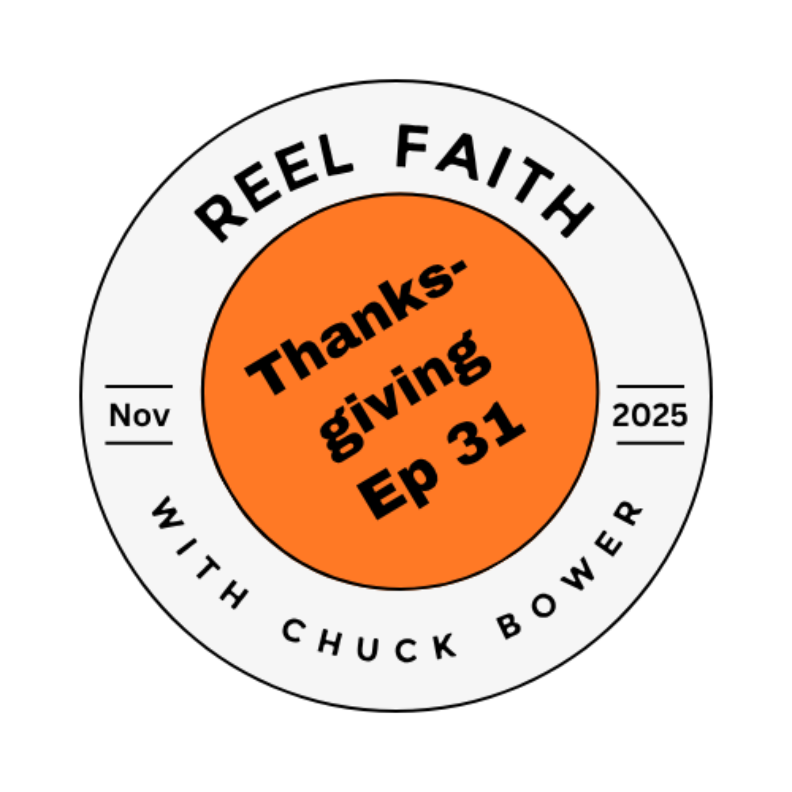 Reel Faith with Chuck Bower