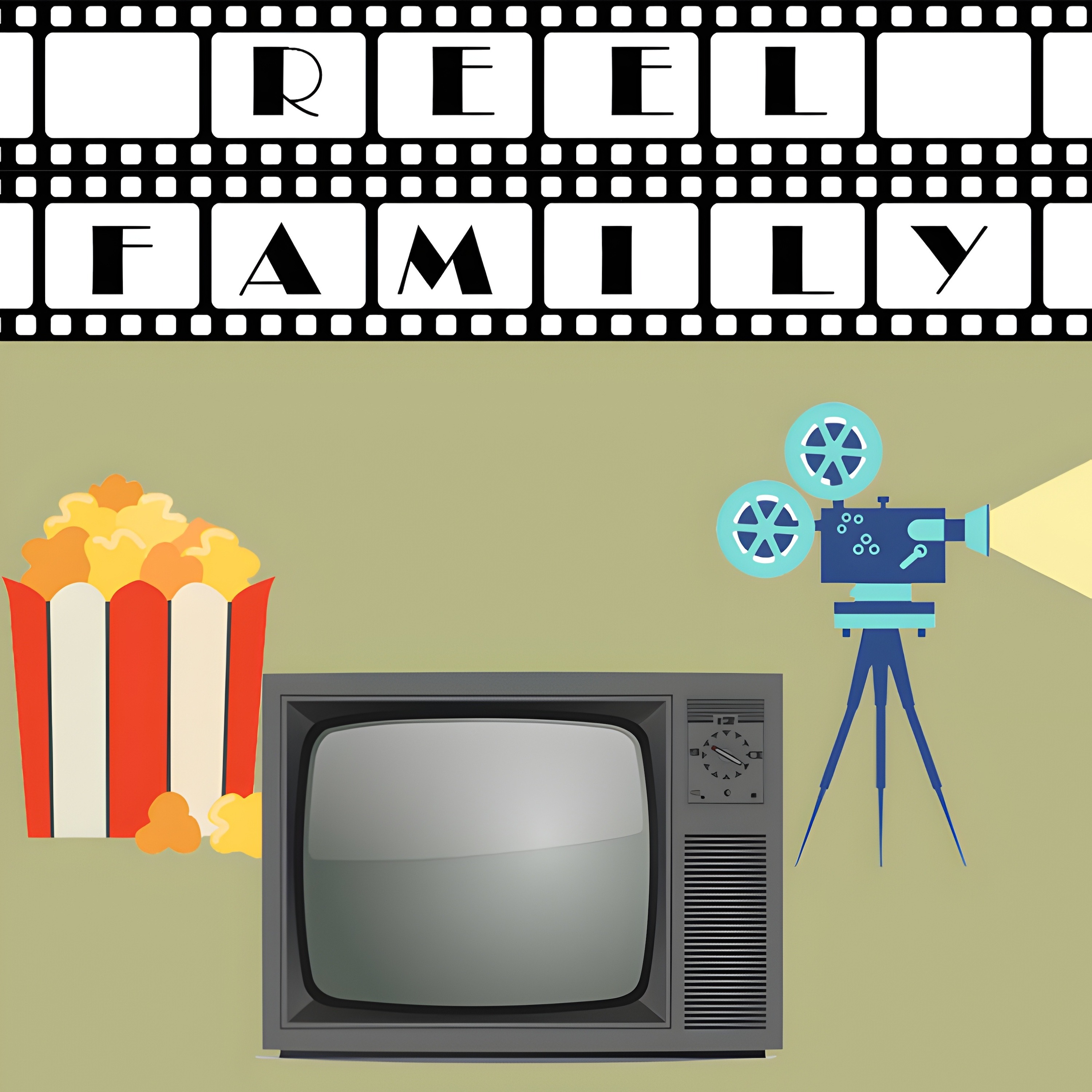Reel Family Podcast