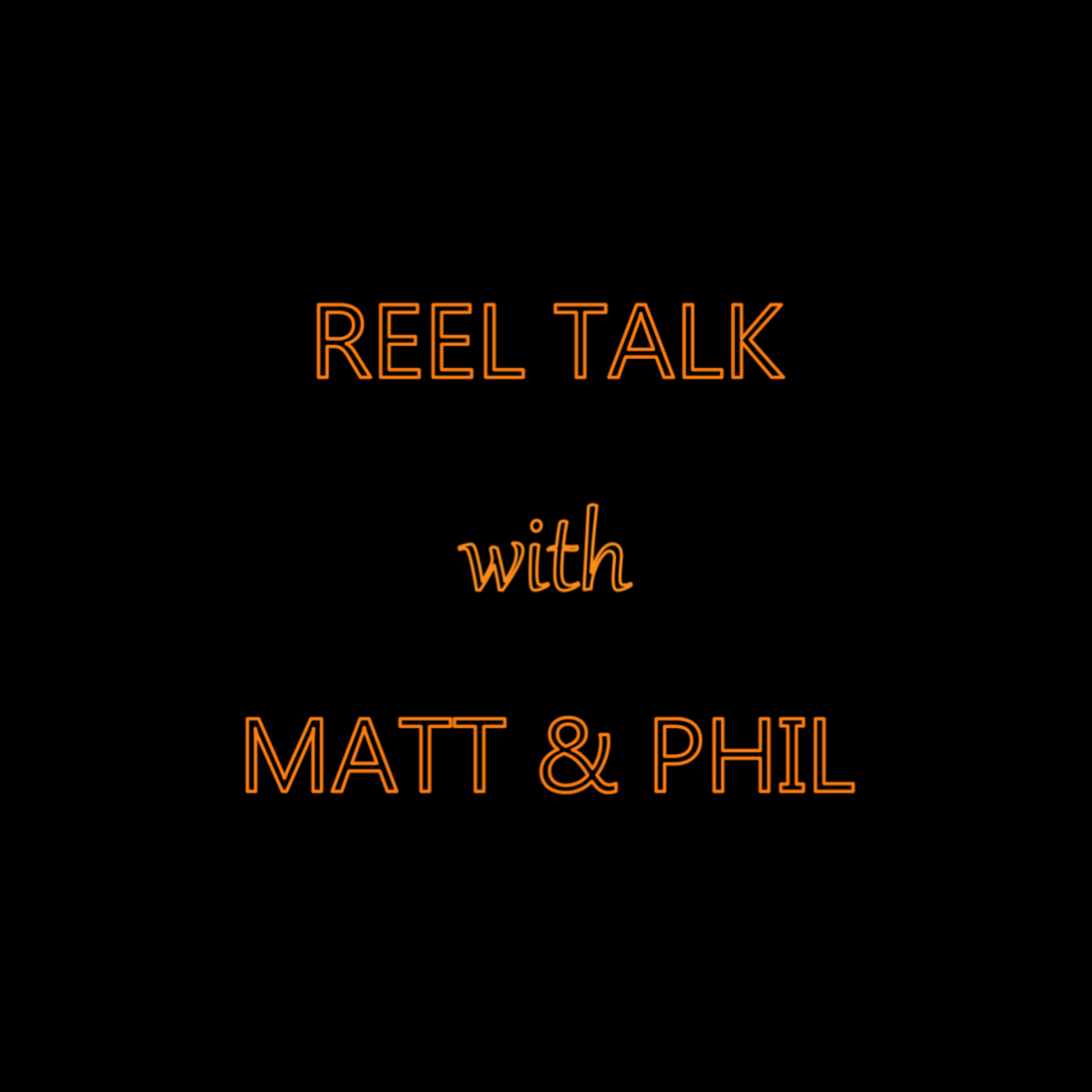 Reel Talk W/ Matt & Phil | Ep. 10 | Sinners (2025) Spoiler Review Reel Talk W/ Matt & Phil | Ep. 10 | Sinners (2025) Spoiler Review