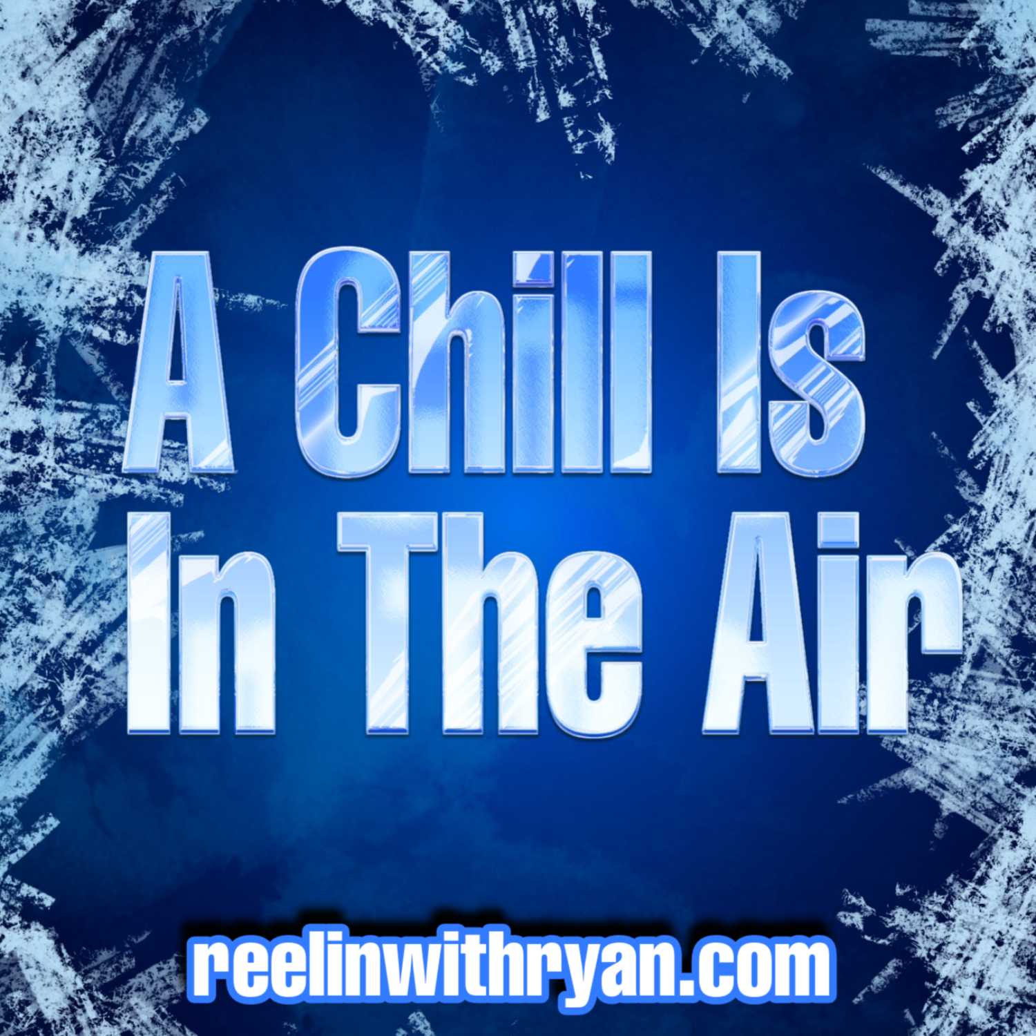 A Chill Is In The Air: 01/19/24