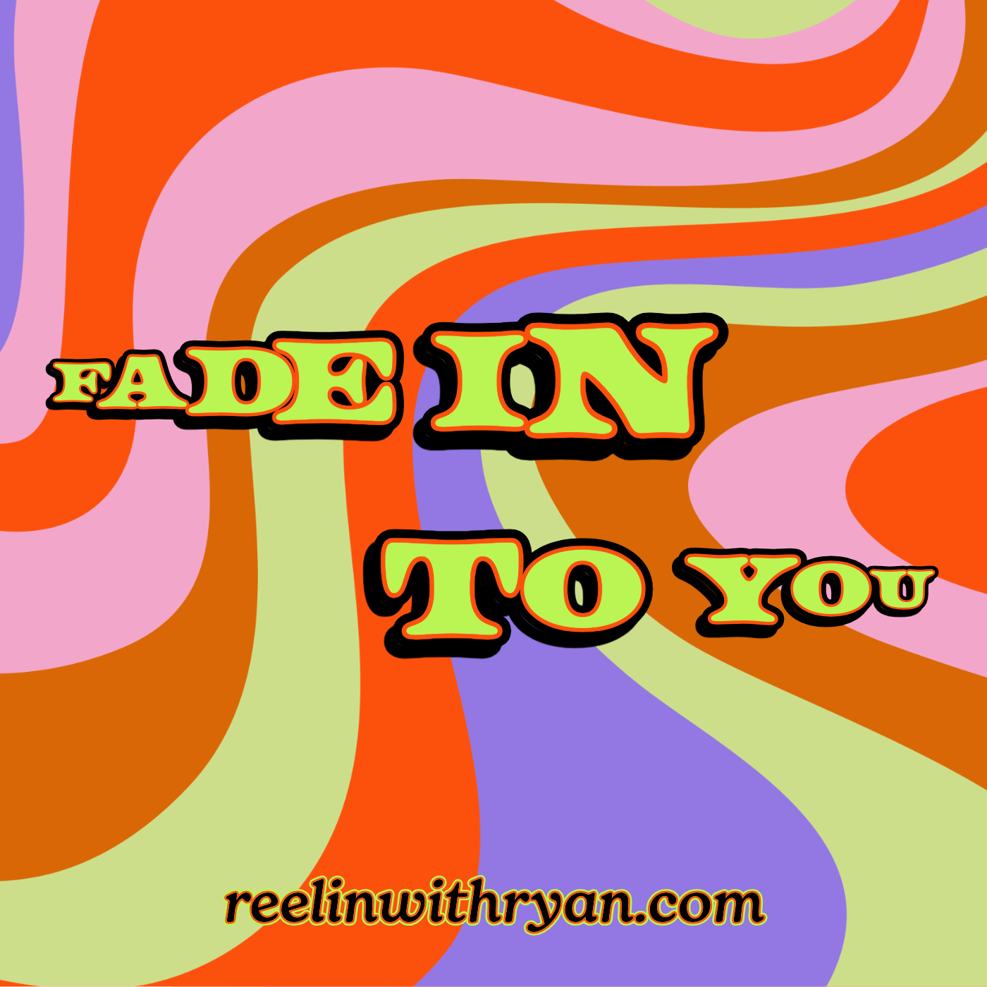 Fade In To You: 06/21/24