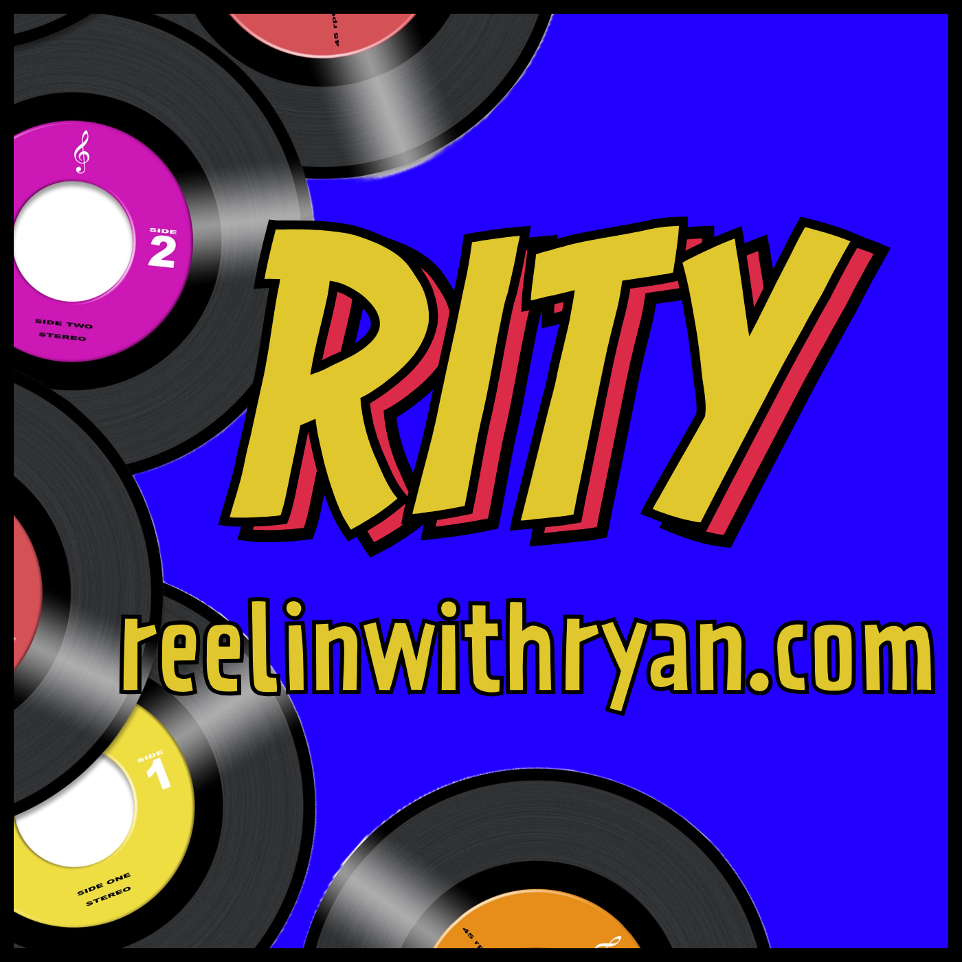 Reelin\' In The Years (RITY)
