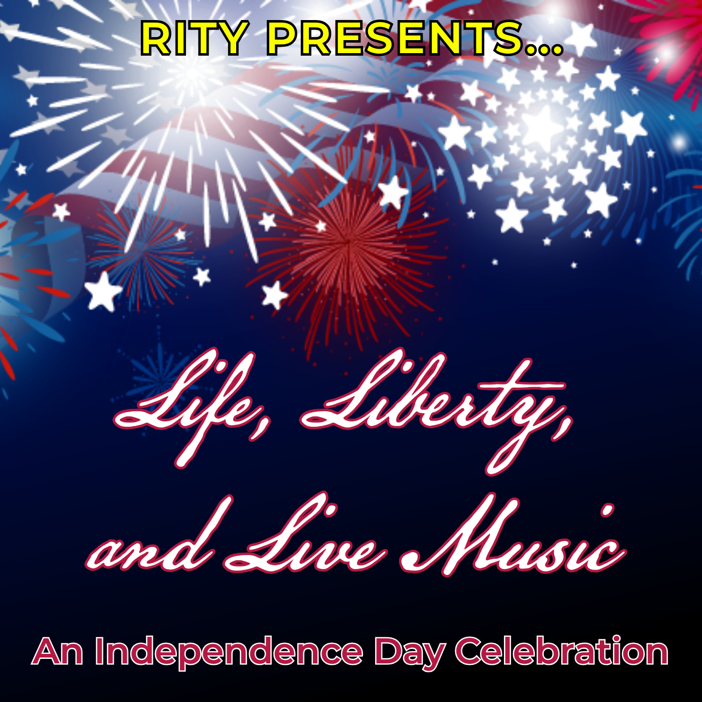 Life, Liberty, and LIVE Music