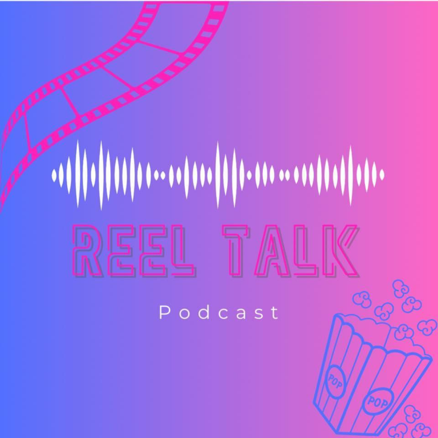 Reel Talk