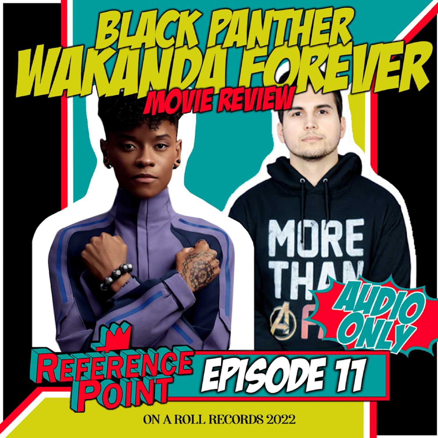 REFERENCE POINT - Episode 11 : BLACK PANTHER: WAKANDA FOREVER (Movie Review)