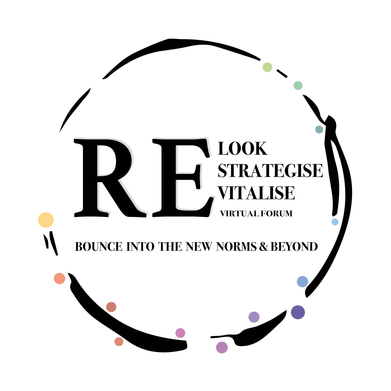 Relook, Restrategies, Revitalise Virtual Forum