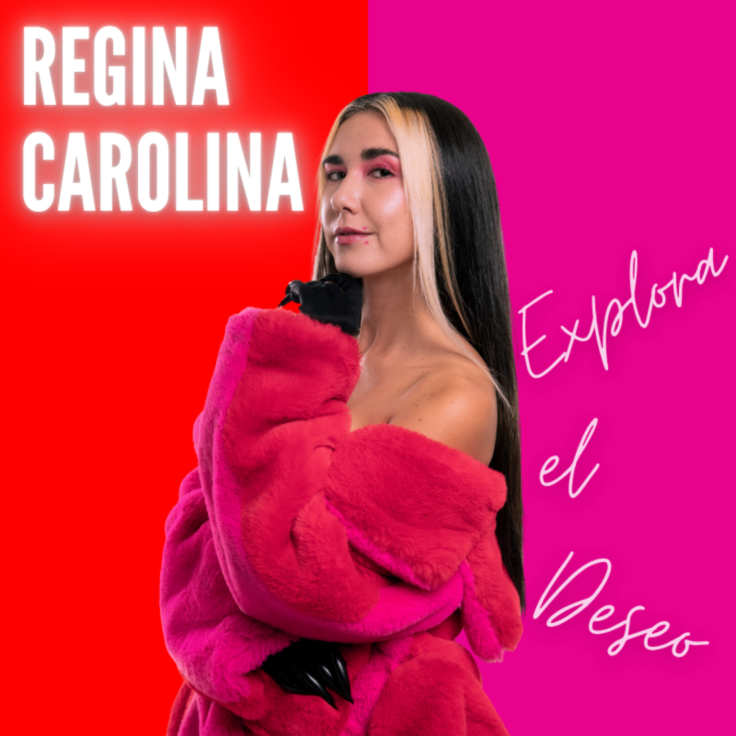 Regina Carolina - Explora el Deseo