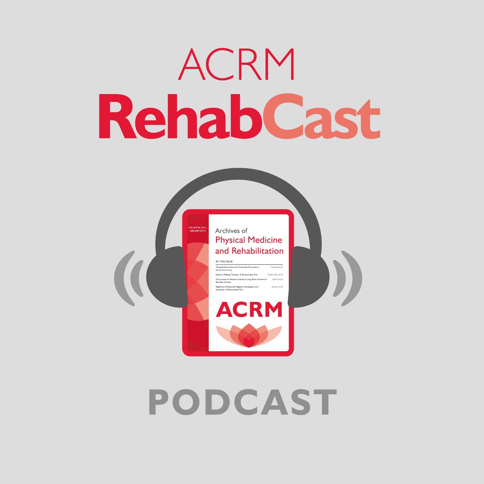 RehabCast: The Rehabilitation Medicine Update