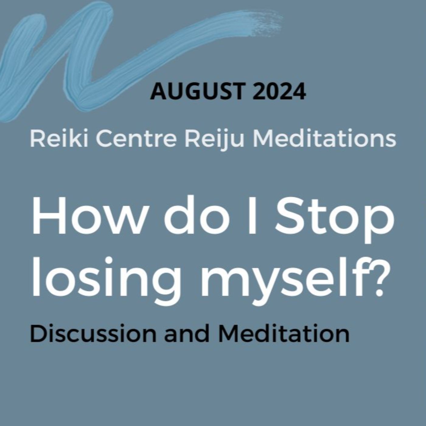 How do I stop losing myself? Reiki discussion and meditation