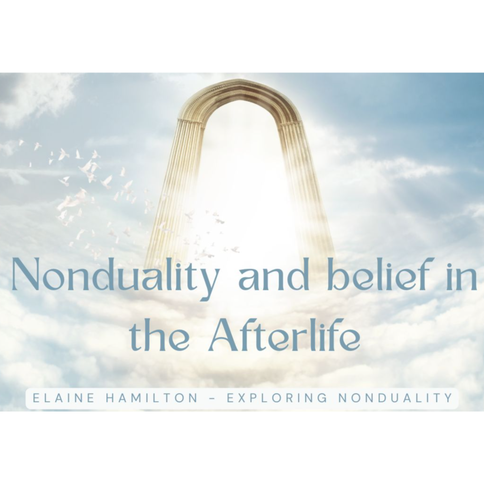 Nonduality and belief in the Afterlife