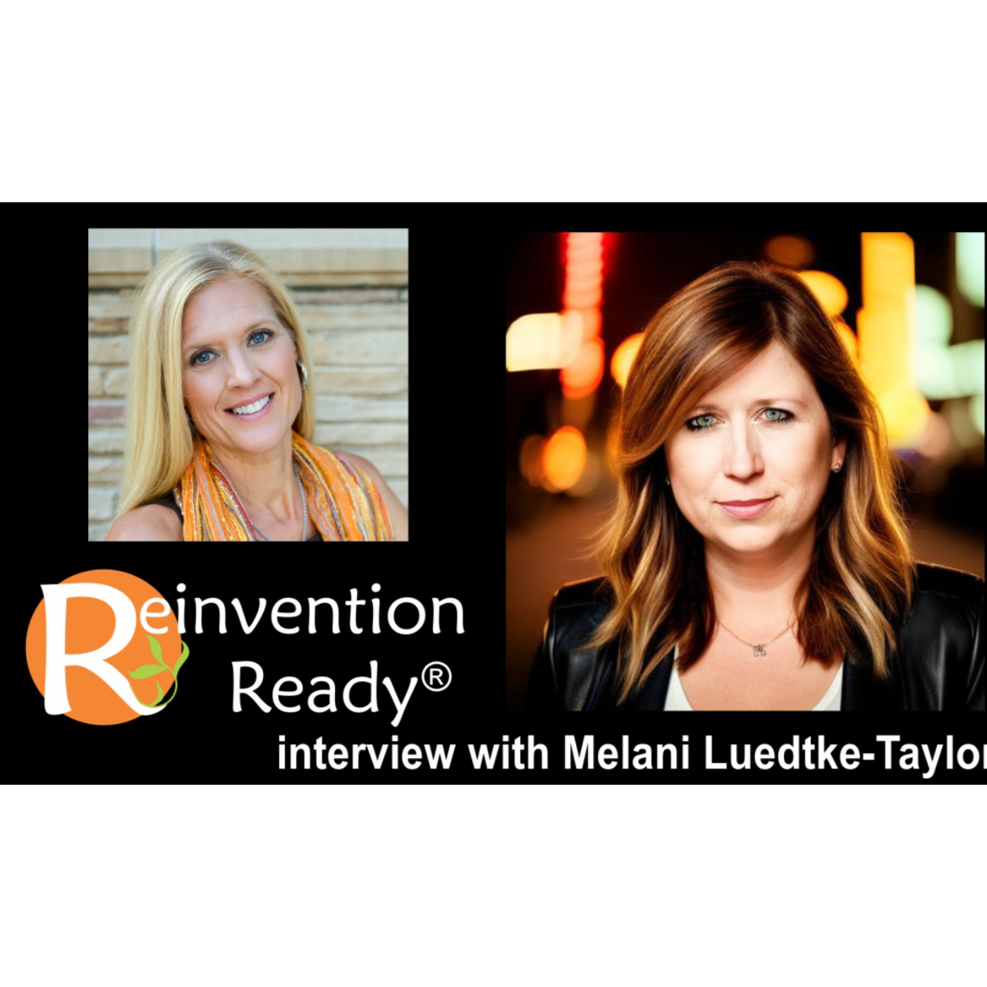 Reinvention Ready - Making the Rest of Your Life Your BEST Life!