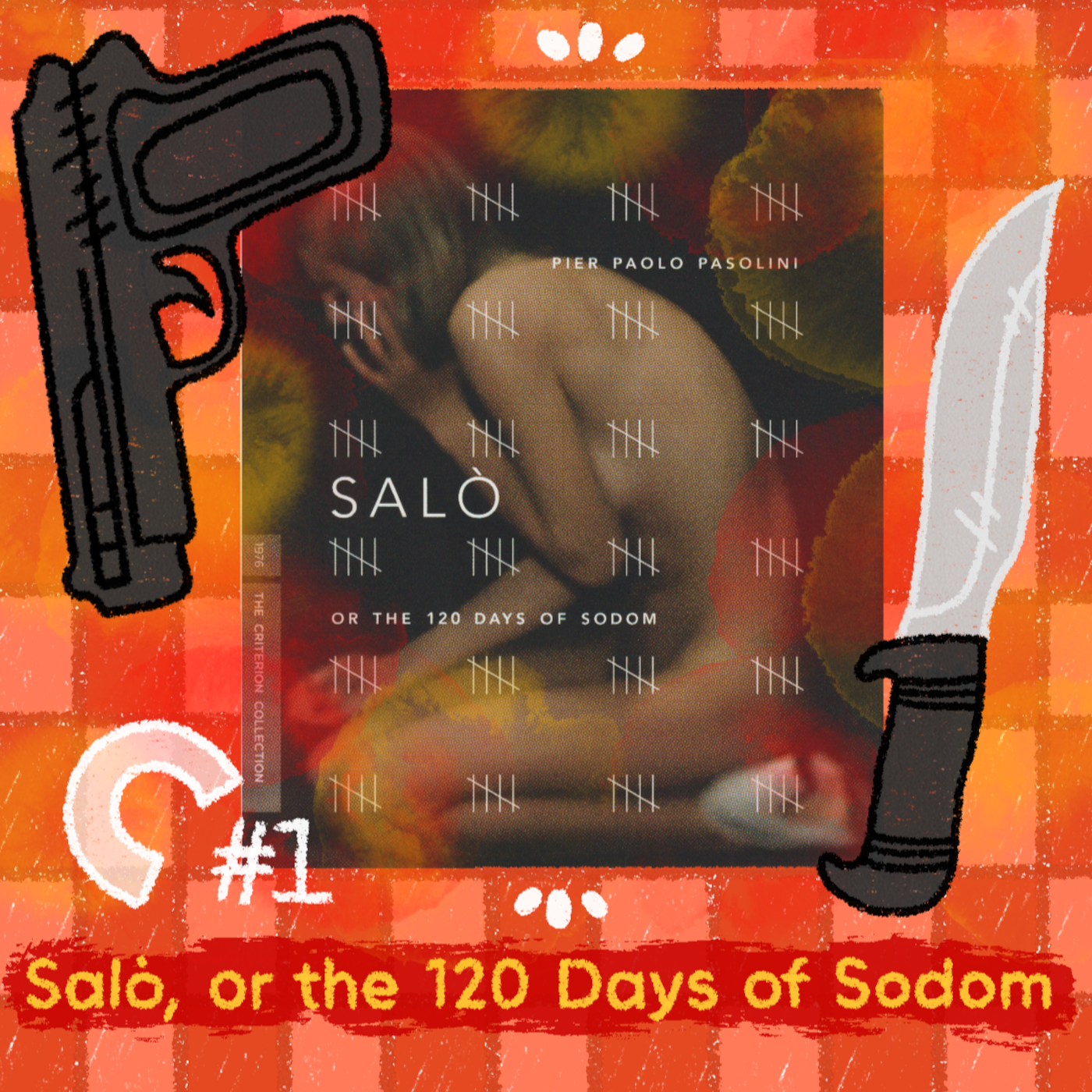 7. Salò, or the 120 Days of Sodom 1976 Criterion Collection Series #1