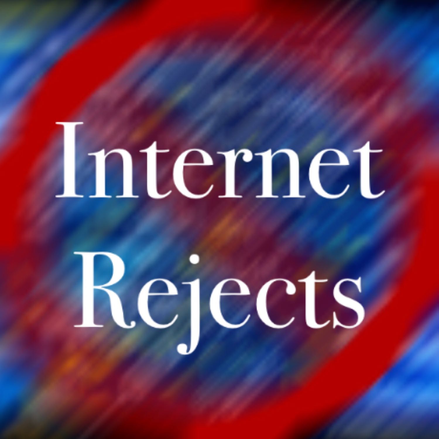 Internet Rejects cover art