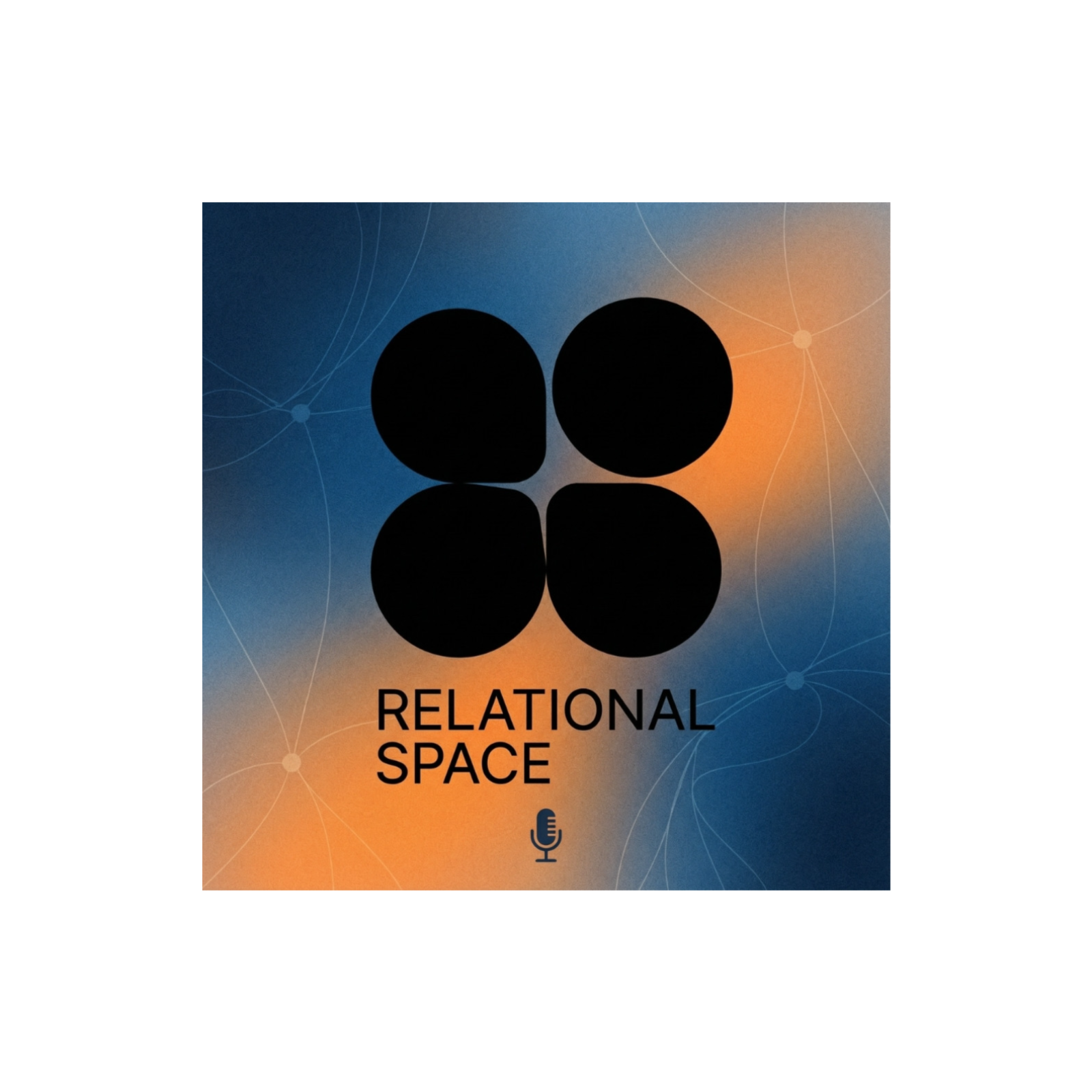Relational Space - Podcast
