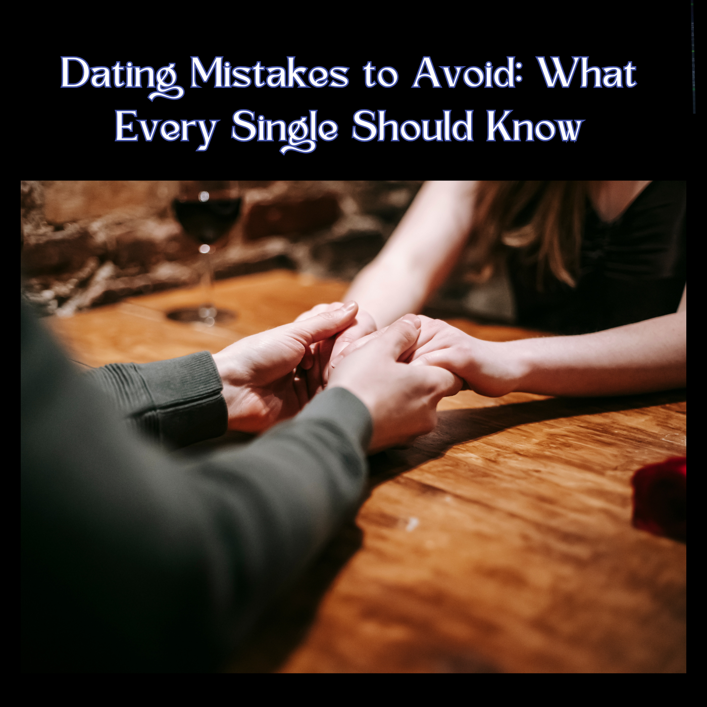 Relationships and Dating