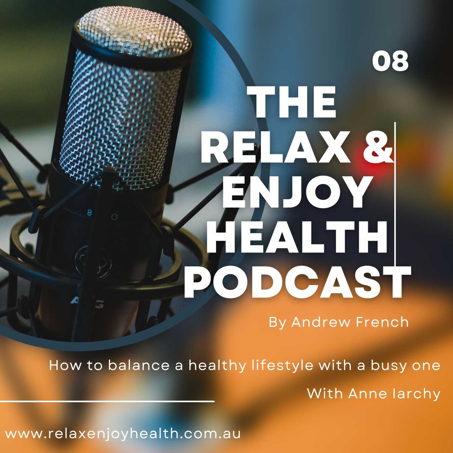 Relax & Enjoy Health Podcast