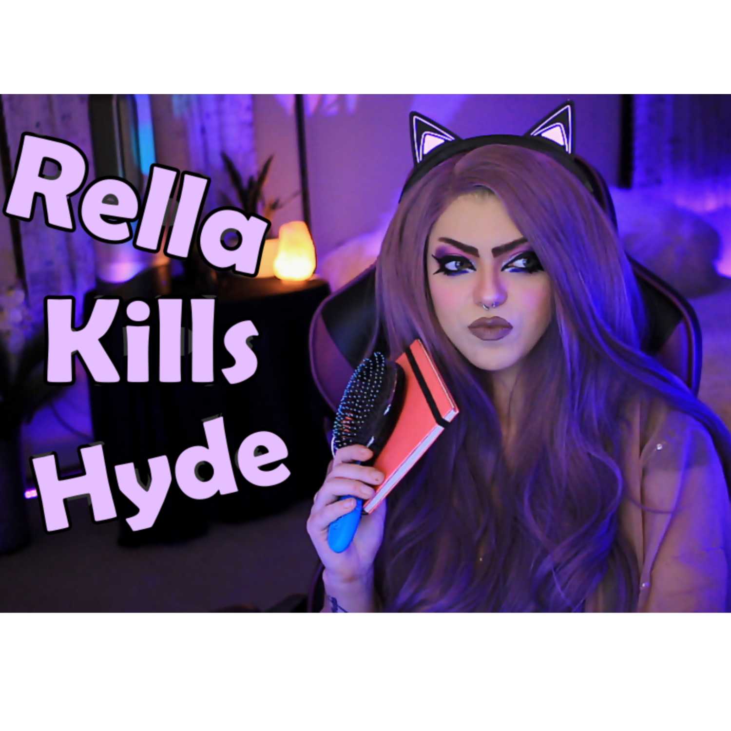 Rella Kills Hyde