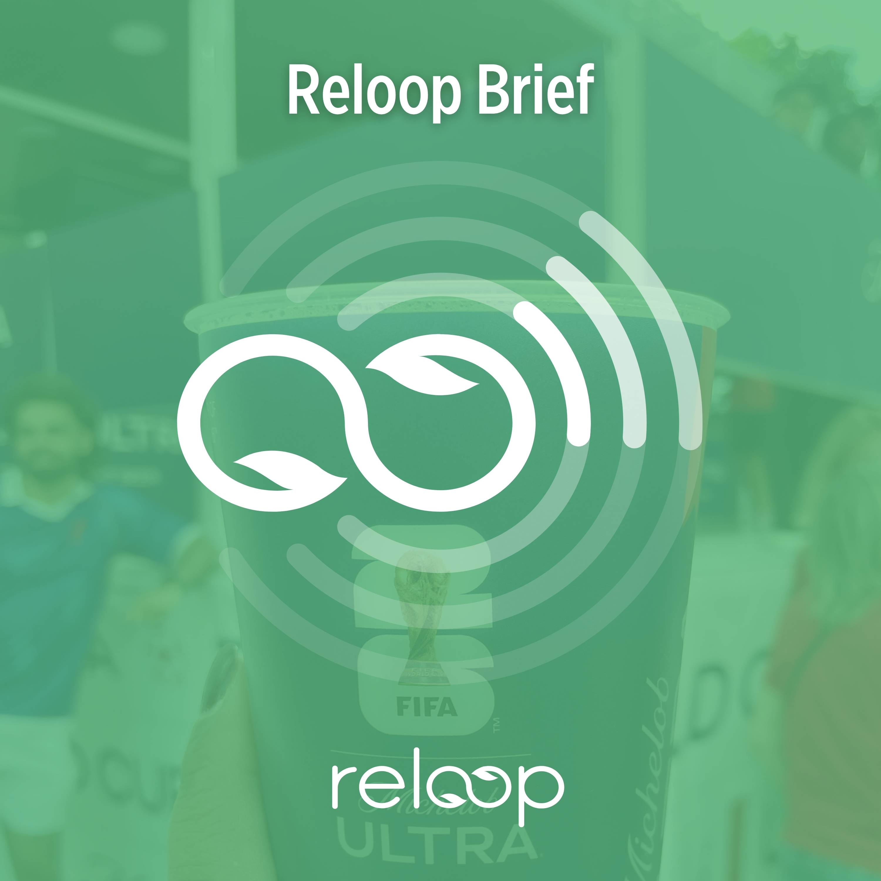 A brief look at reuse in Canada’s outdoor events and the FIFA World Cup.
