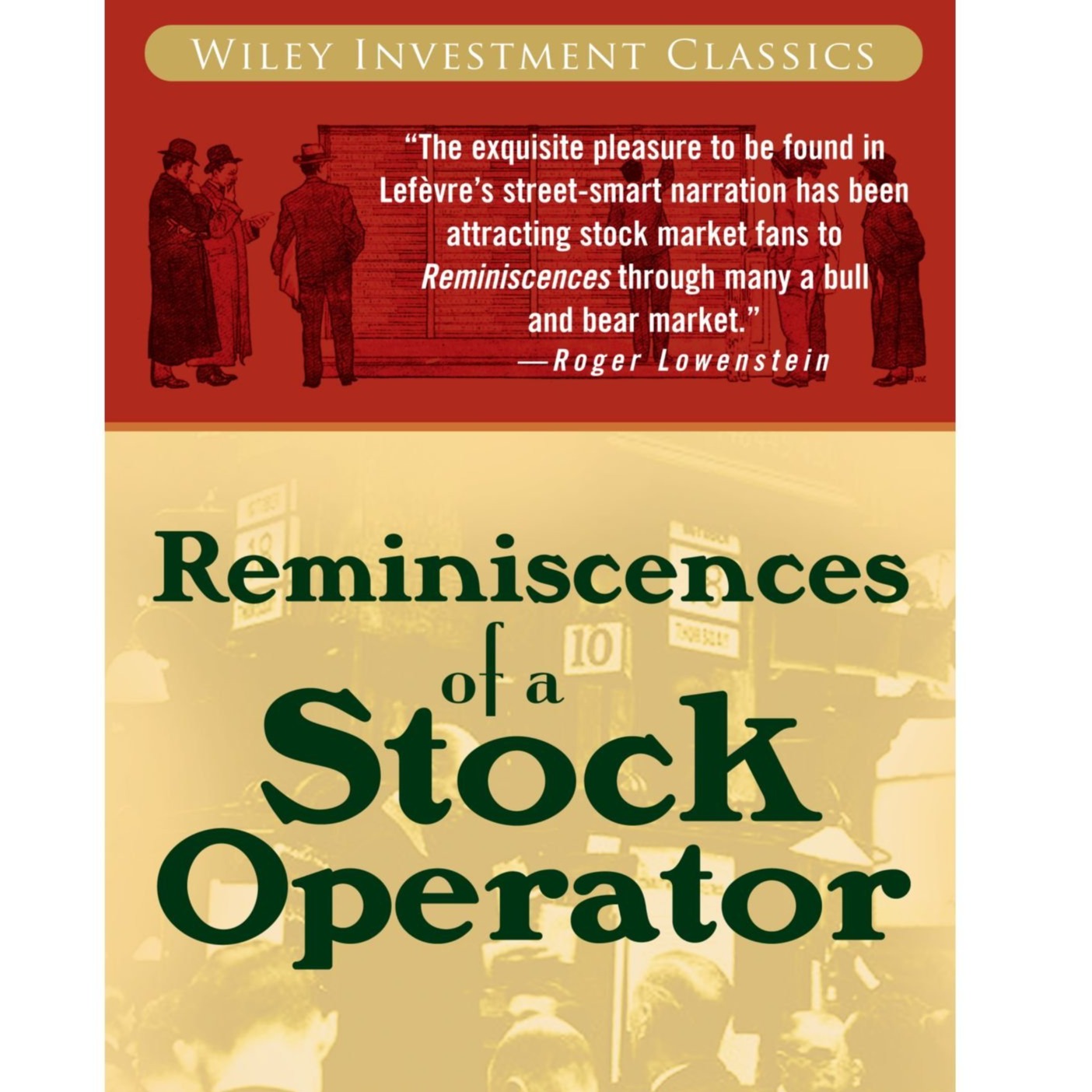 Reminiscences of a Stock Operator by Edwin Lefèvre, Book Summary, Podcast, English
