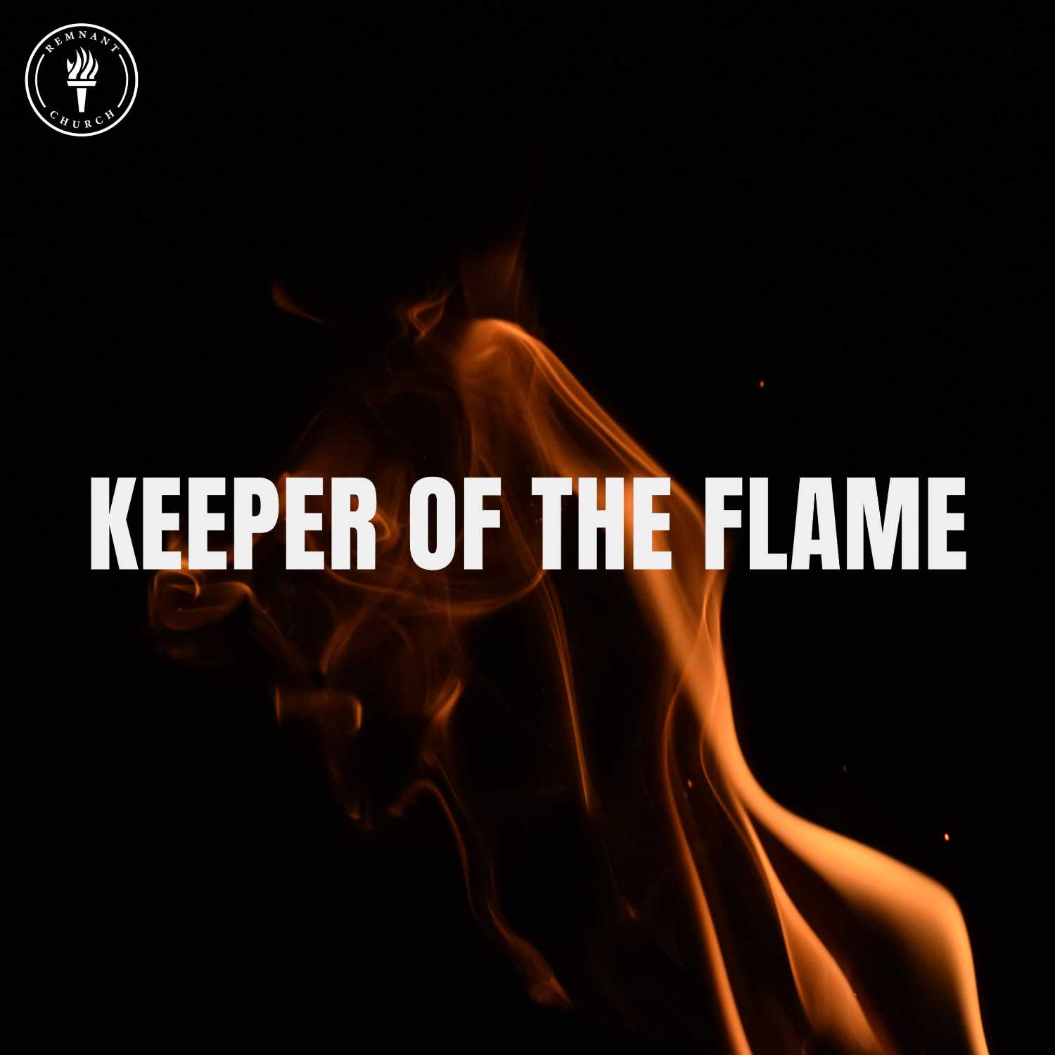 Keeper Of The Flame