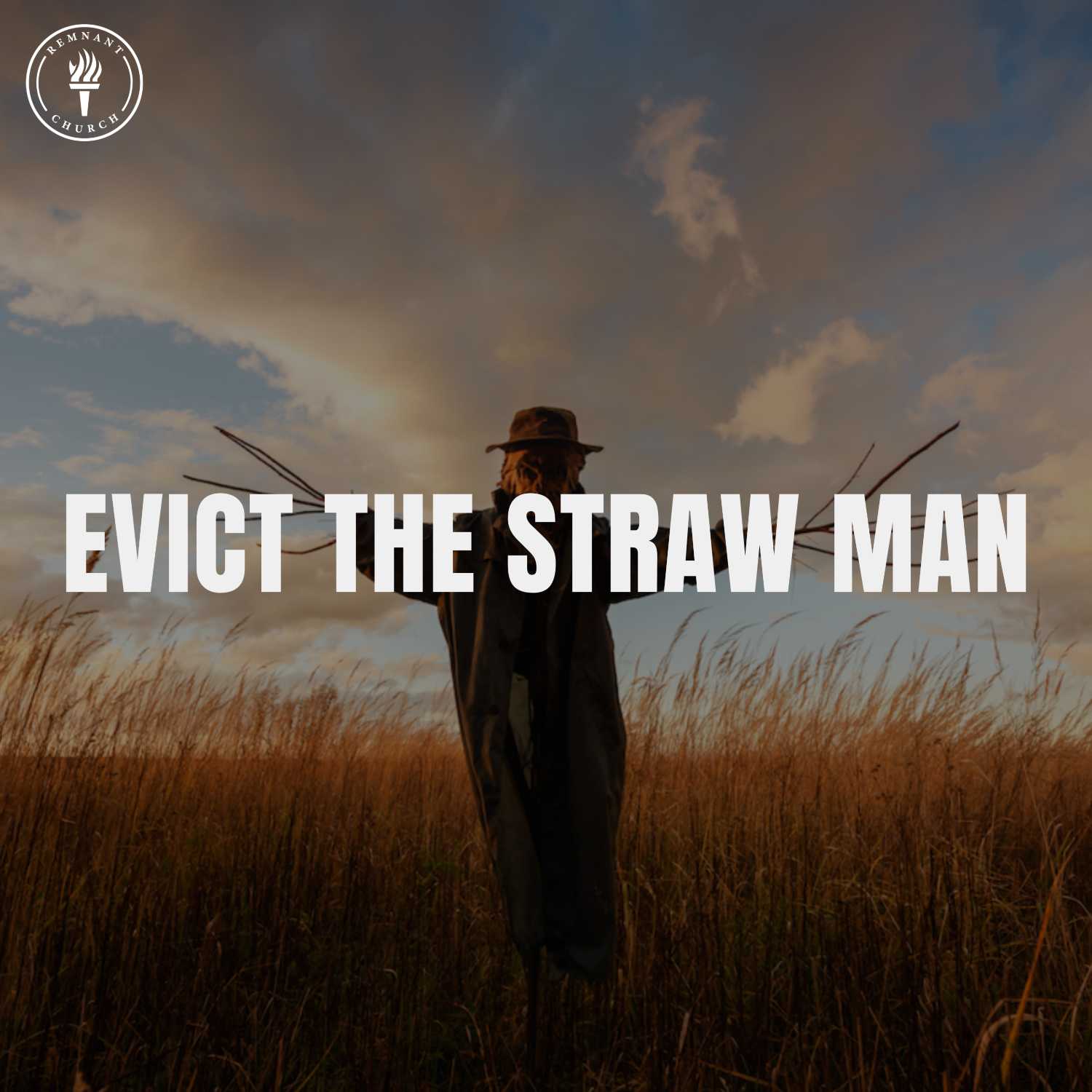 Evict The Straw Man