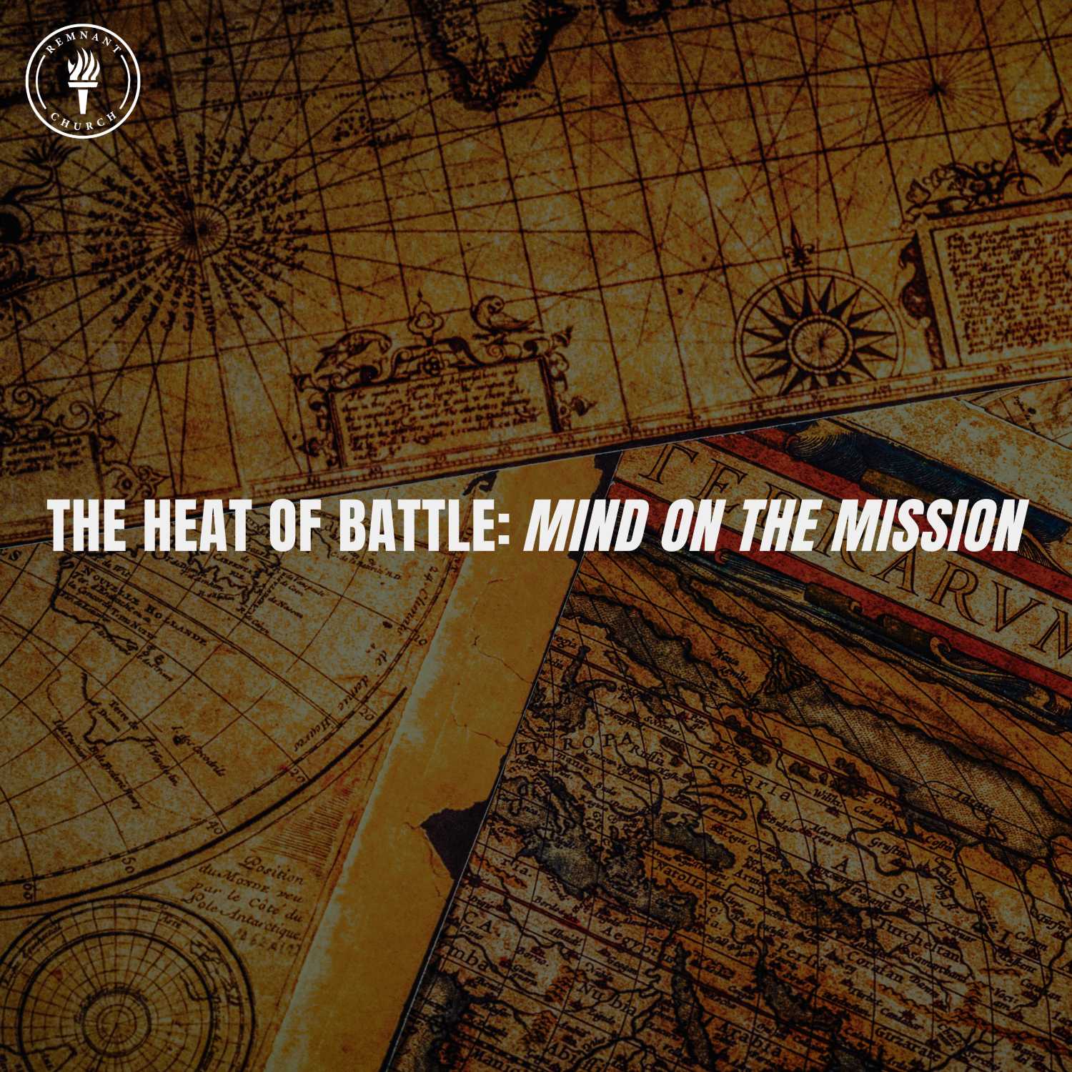 The Heat of Battle: Mind On The Mission