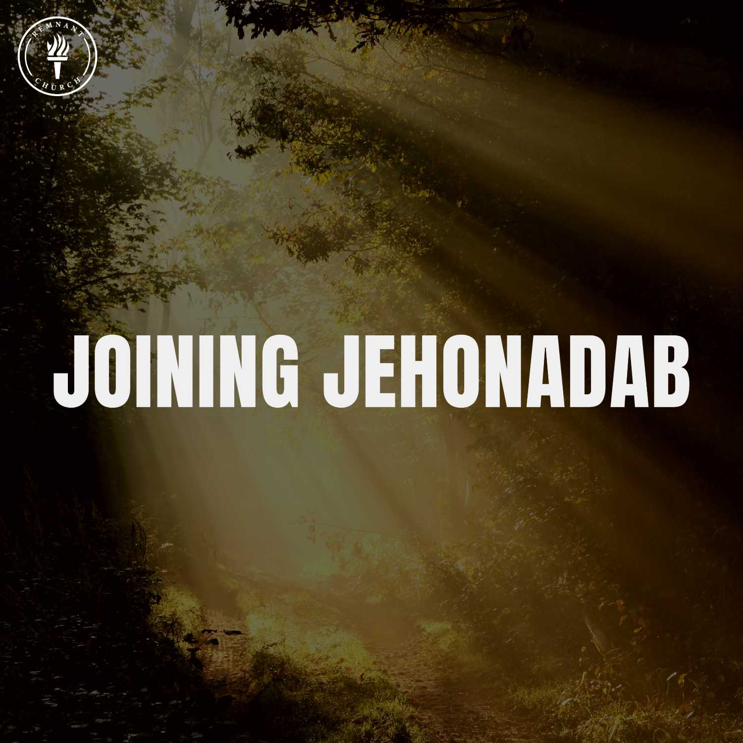 Joining Jehonadab 