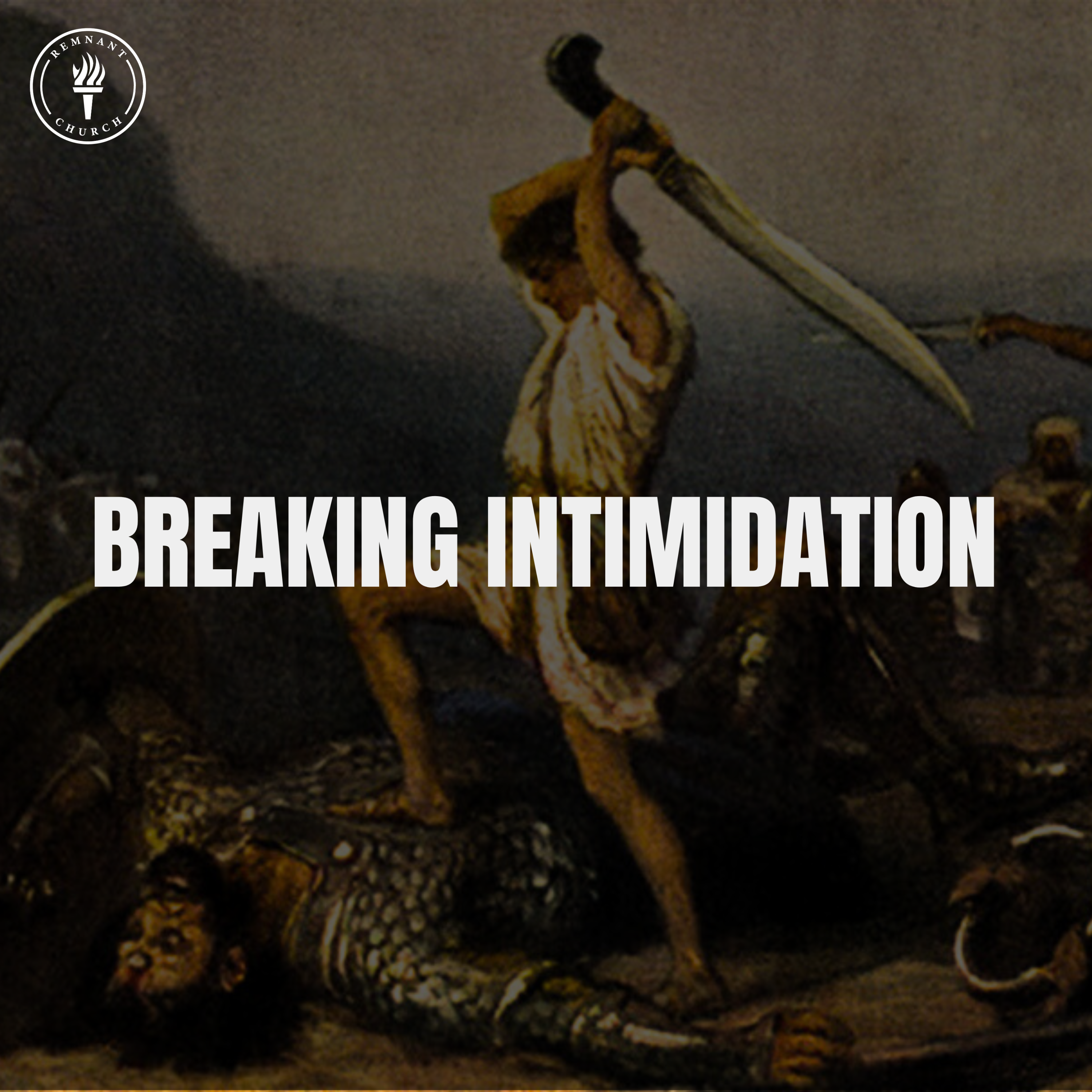 Breaking Intimidation