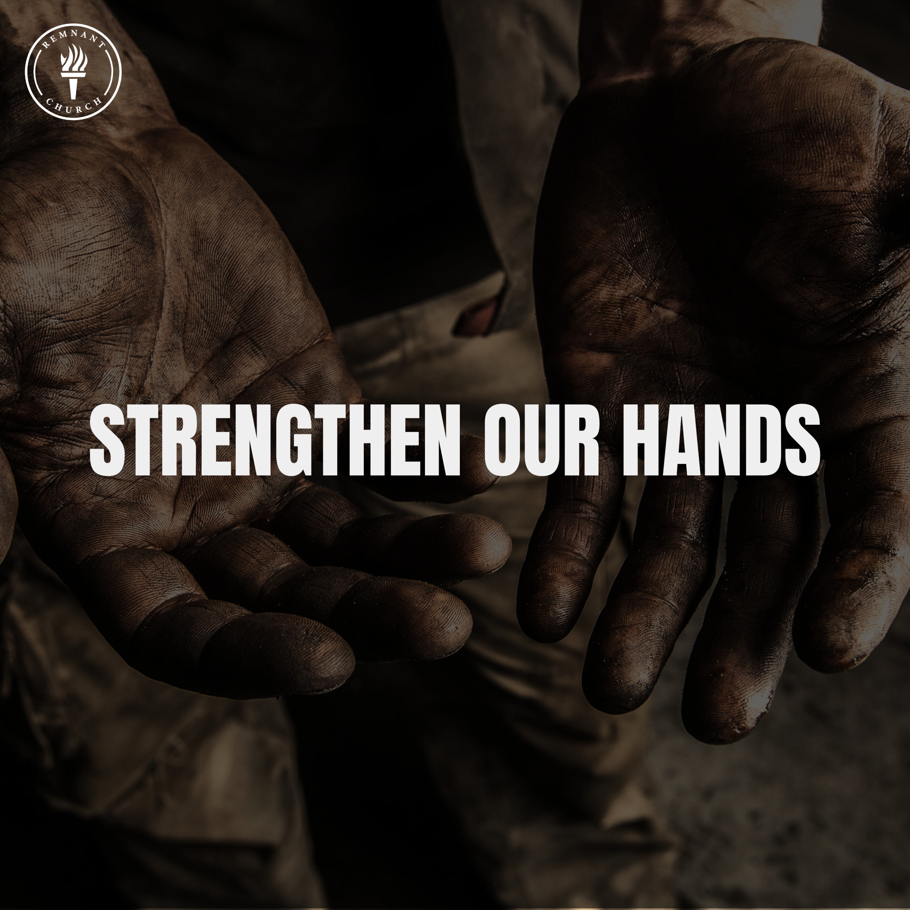 Strengthen Our Hands 