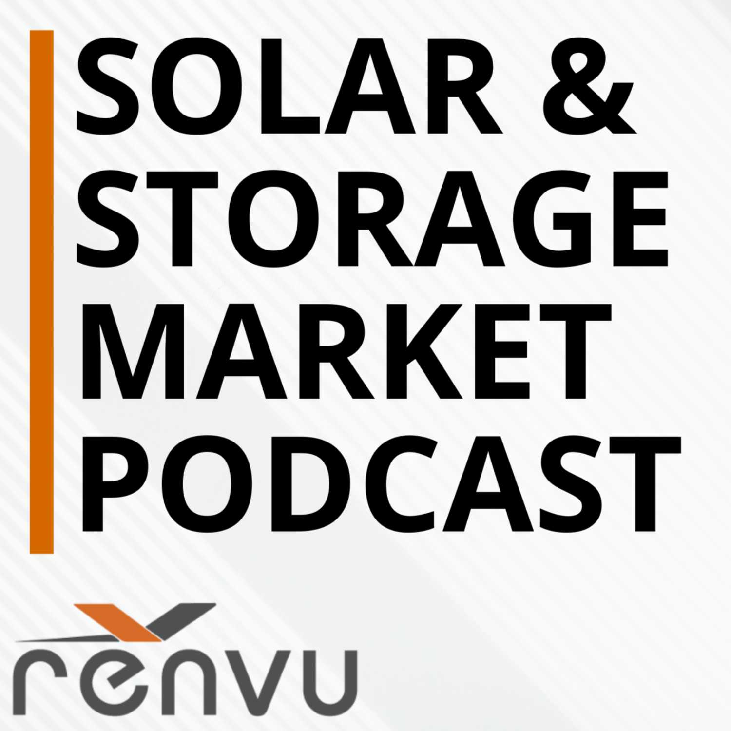 Solar & Storage Market Podcast