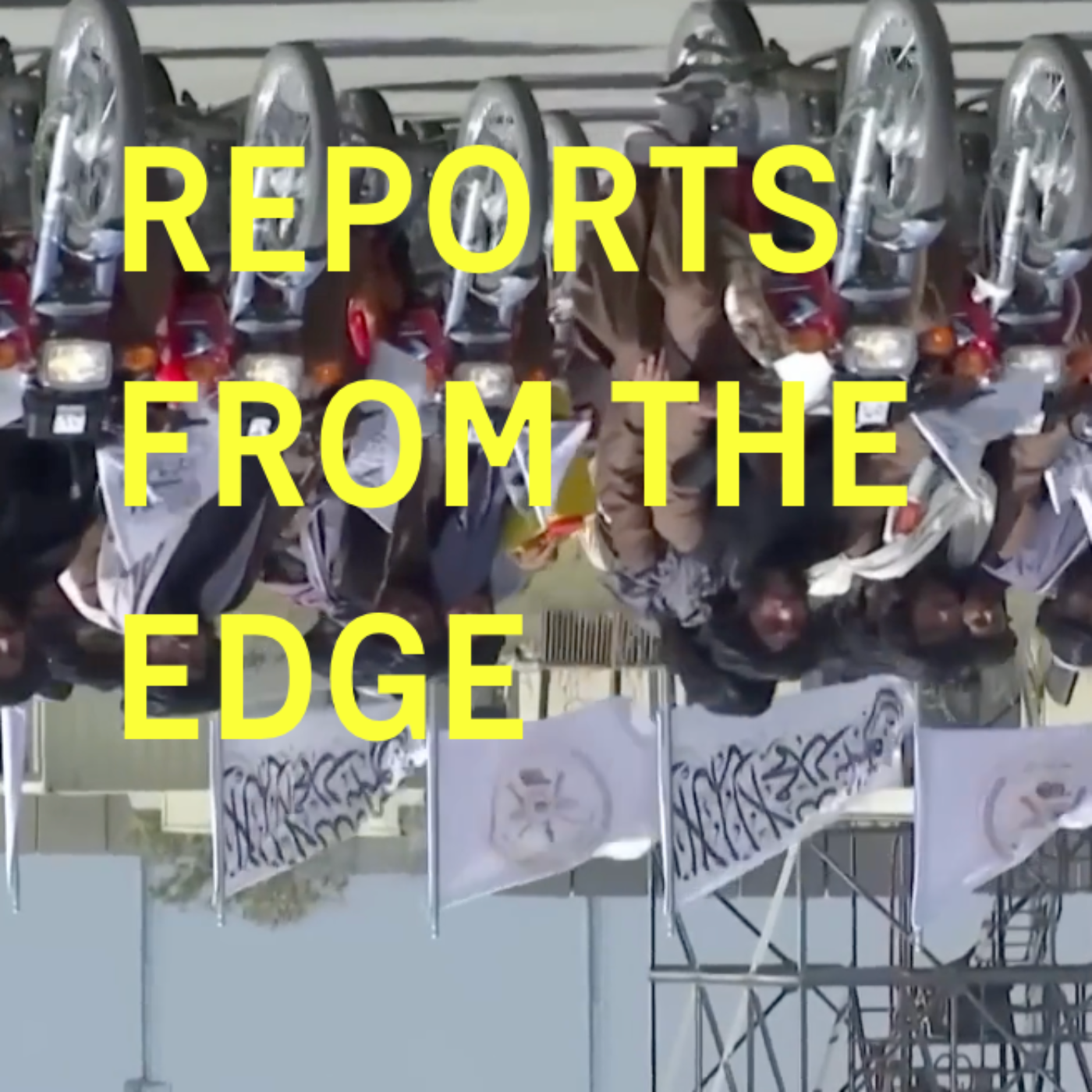 Reports from the Edge: Trailer episode artwork